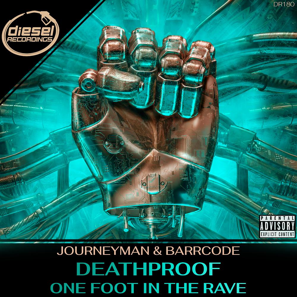 Постер альбома Deathproof / One Foot In The Rave