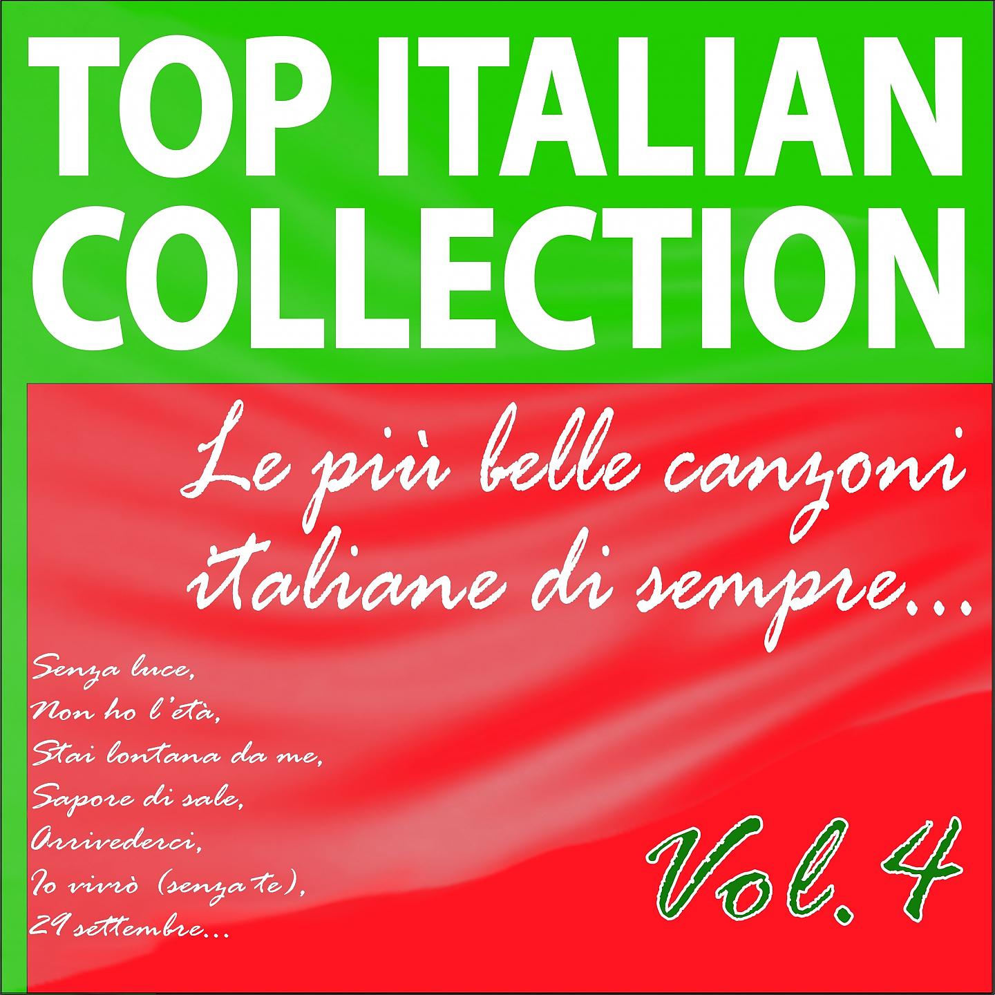 Постер альбома Top italian collection... Le più belle canzoni italiane di sempre..., Vol. 4