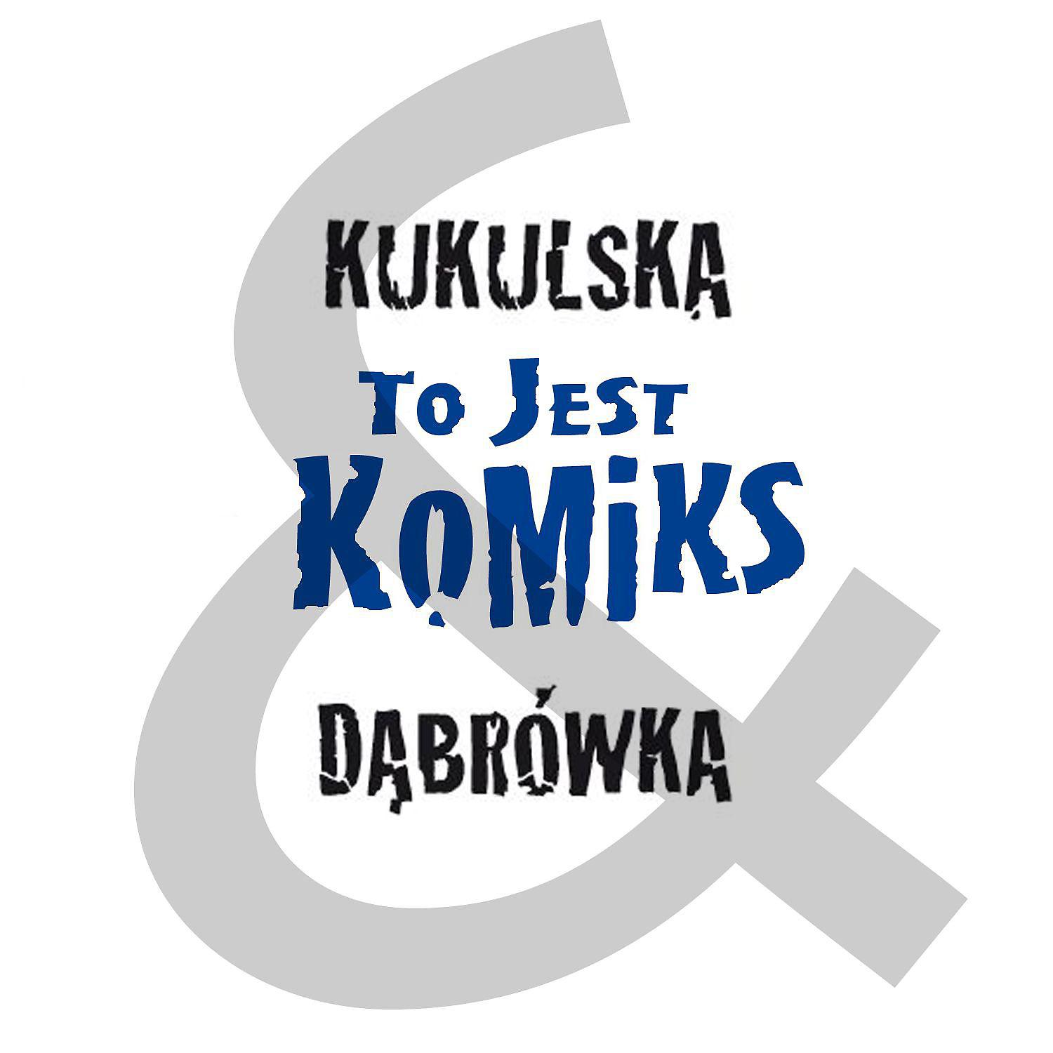 Постер альбома To Jest Komiks