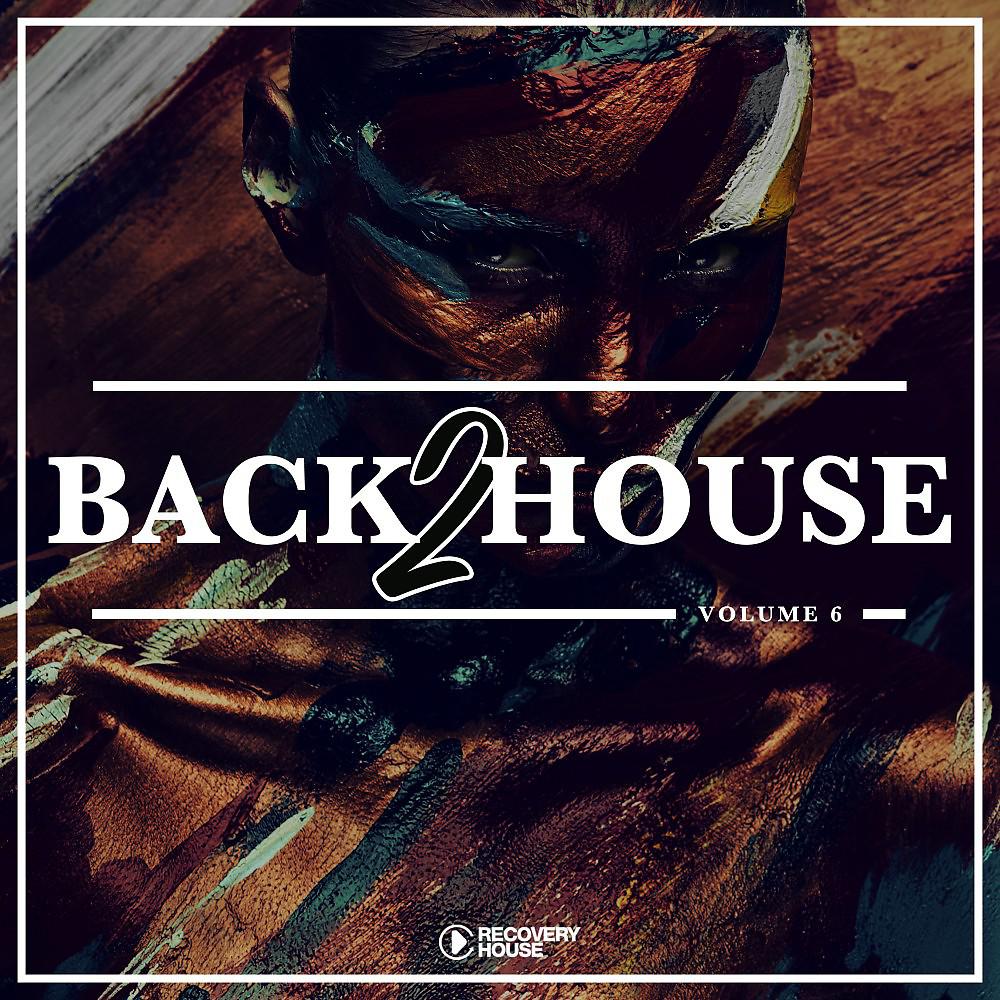 Постер альбома Back 2 House, Vol. 6