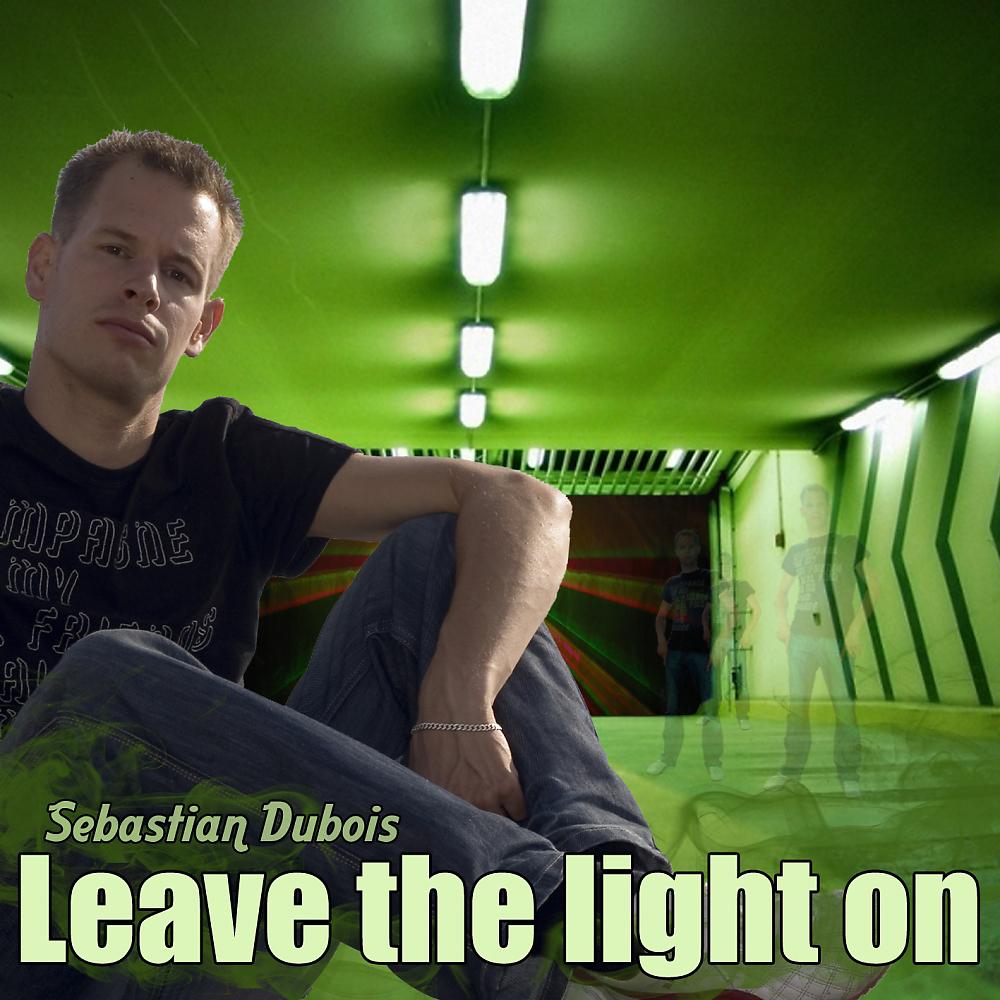 Постер альбома Leave The Light On