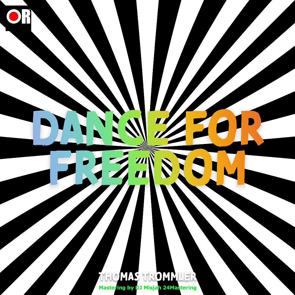 Постер альбома Dance for Freedom