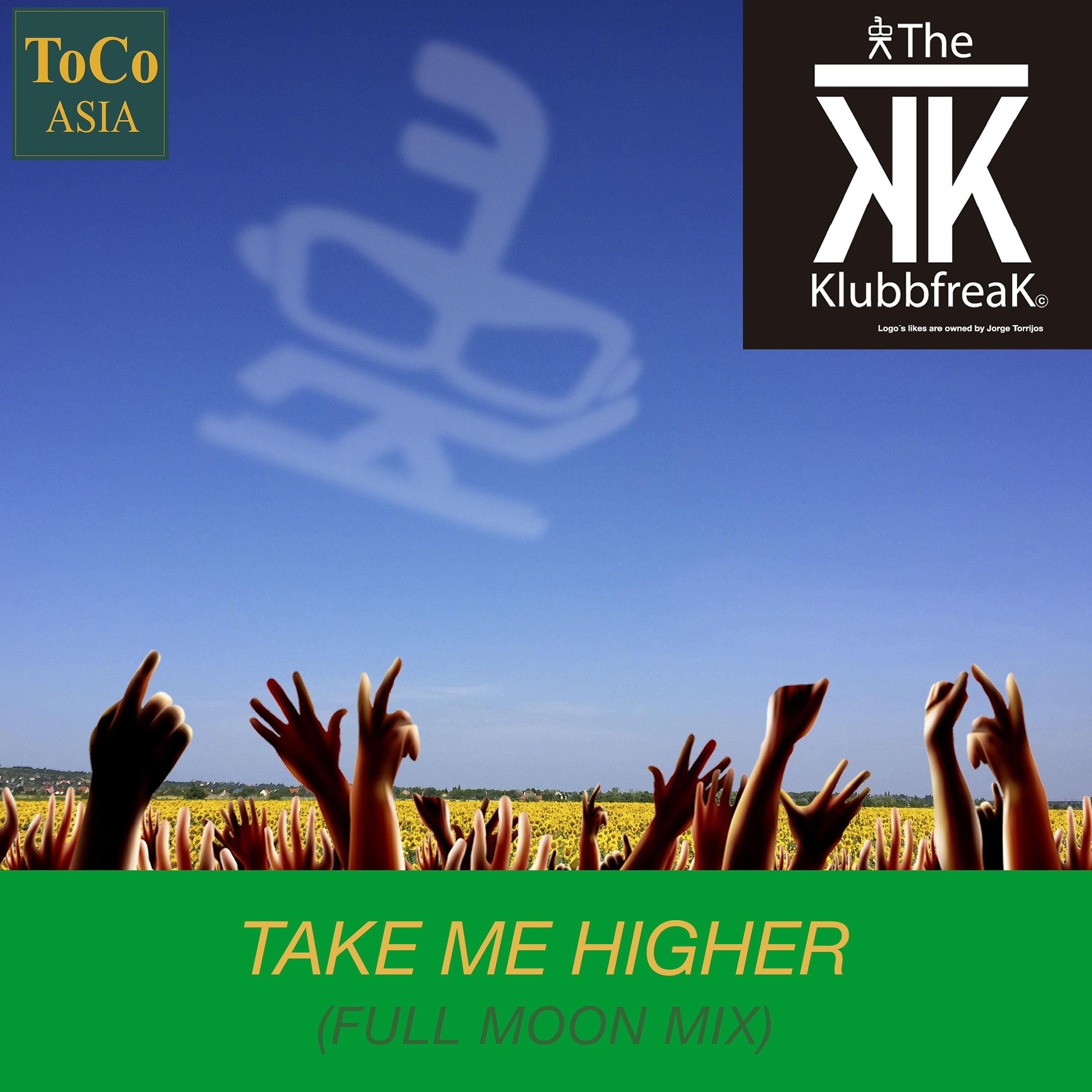 Постер альбома Take Me Higher (Full Moon Mix)