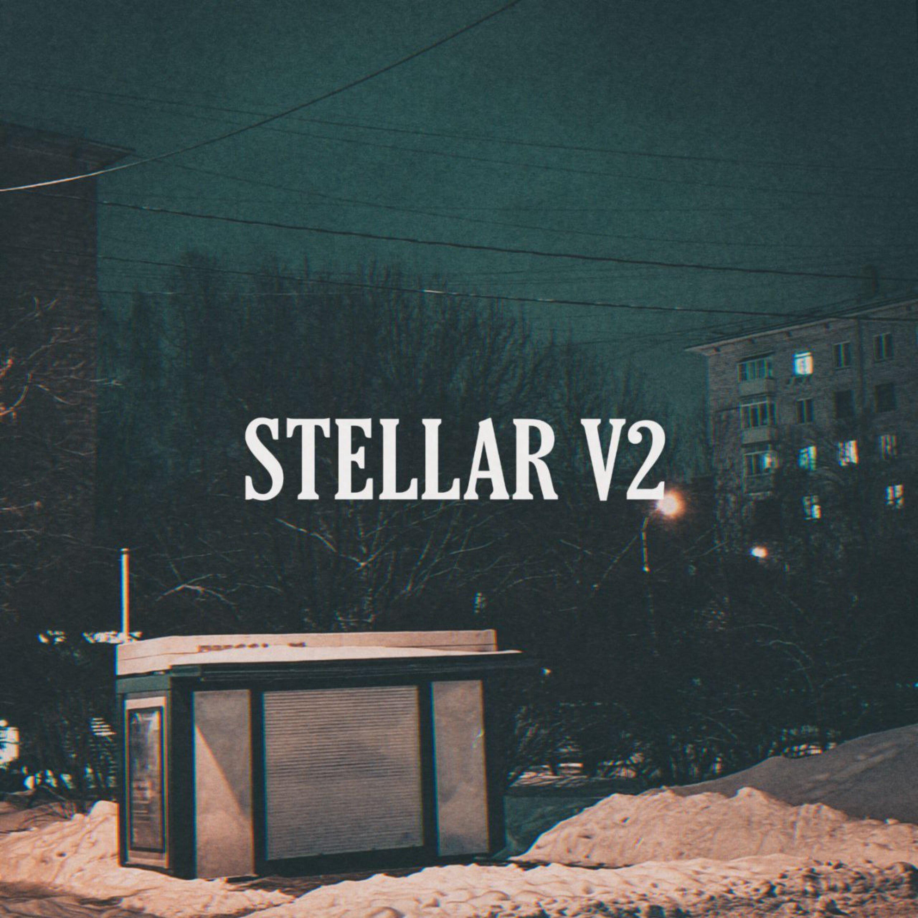 Постер альбома Stellar V2