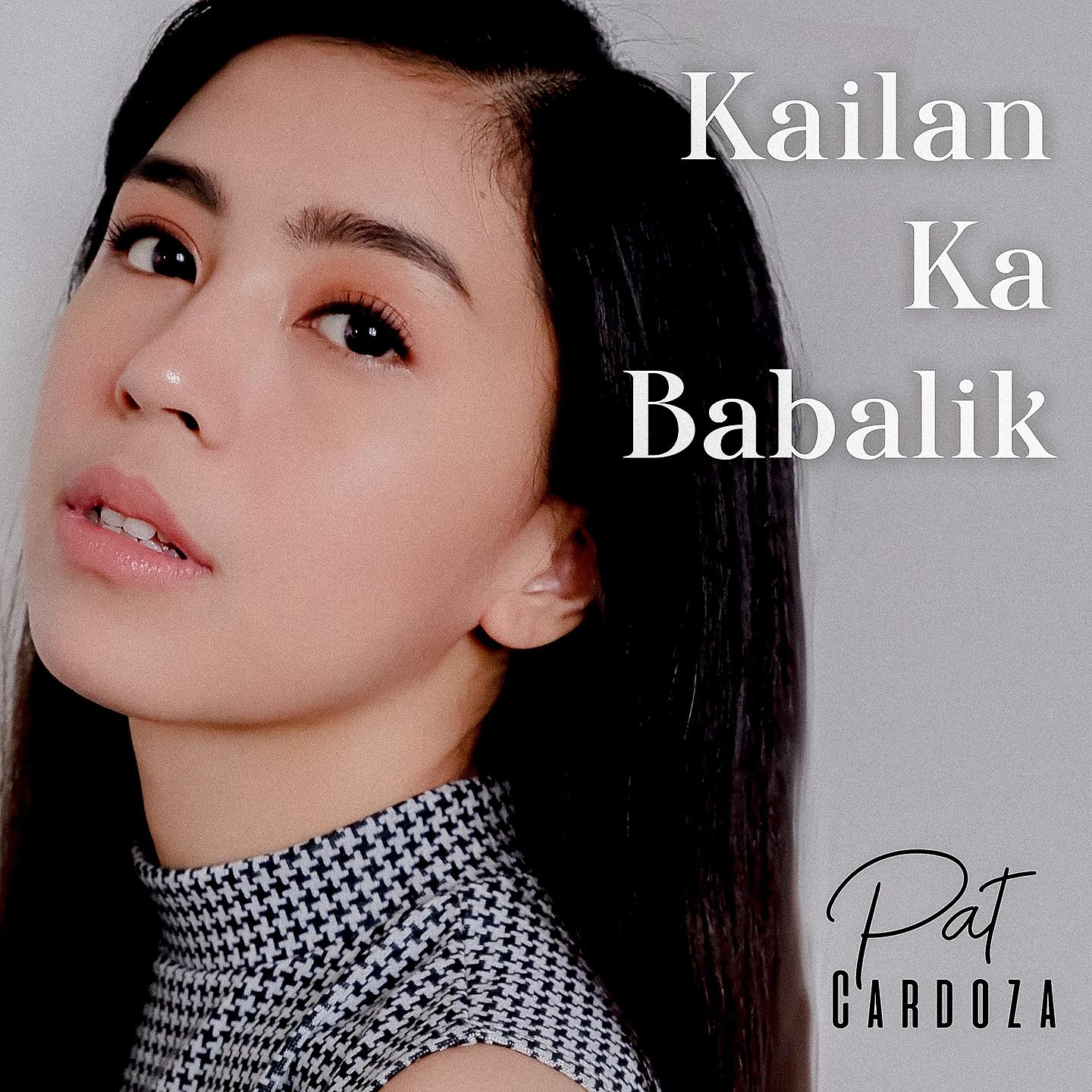 Постер альбома Kailan Ka Babalik