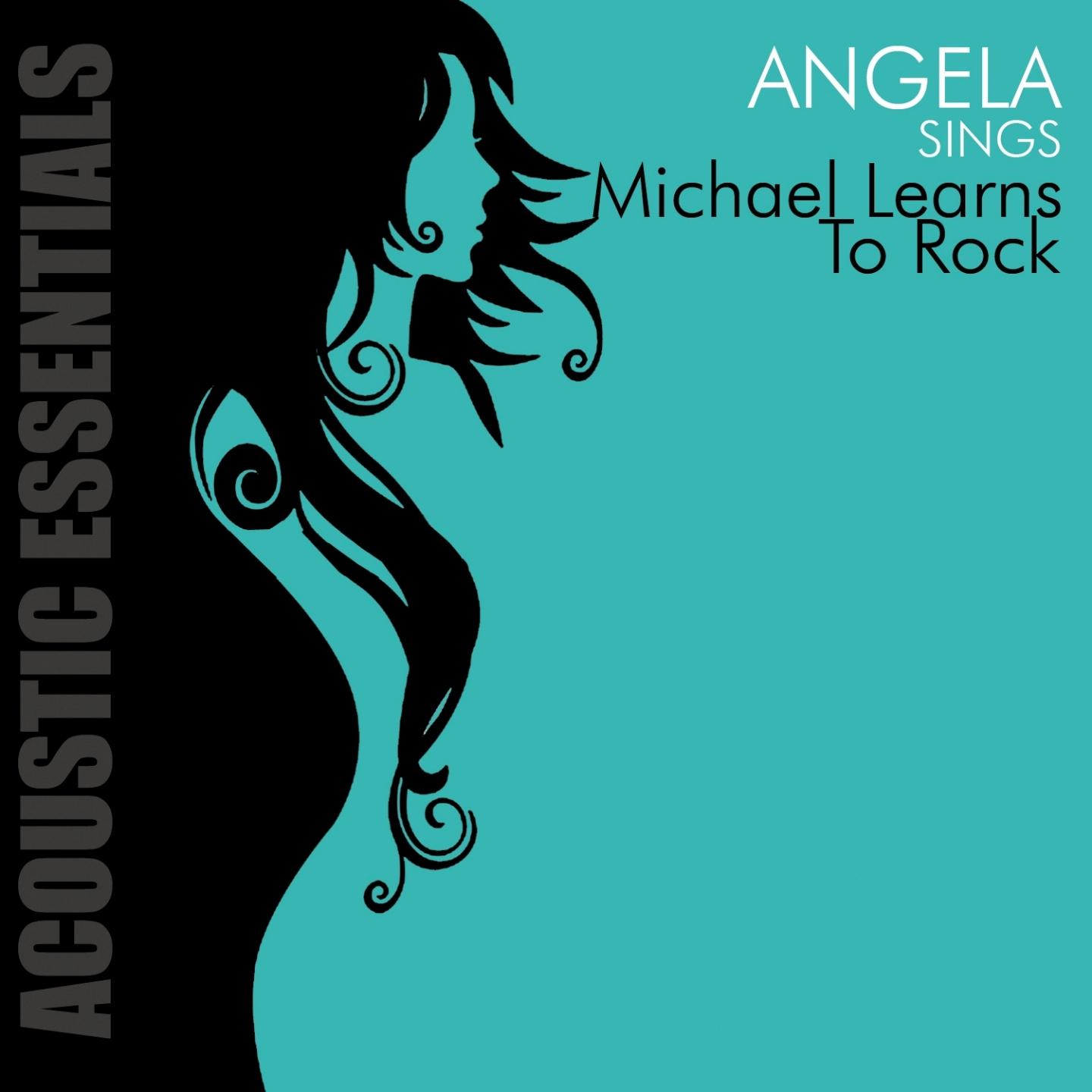 Постер альбома Accoustic Essentials: Angela Sings Michael Learns to Rock