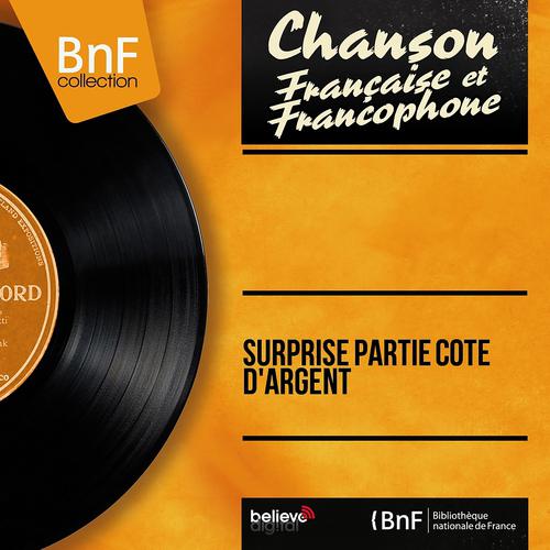 Постер альбома Surprise partie cote d'argent (Mono version)