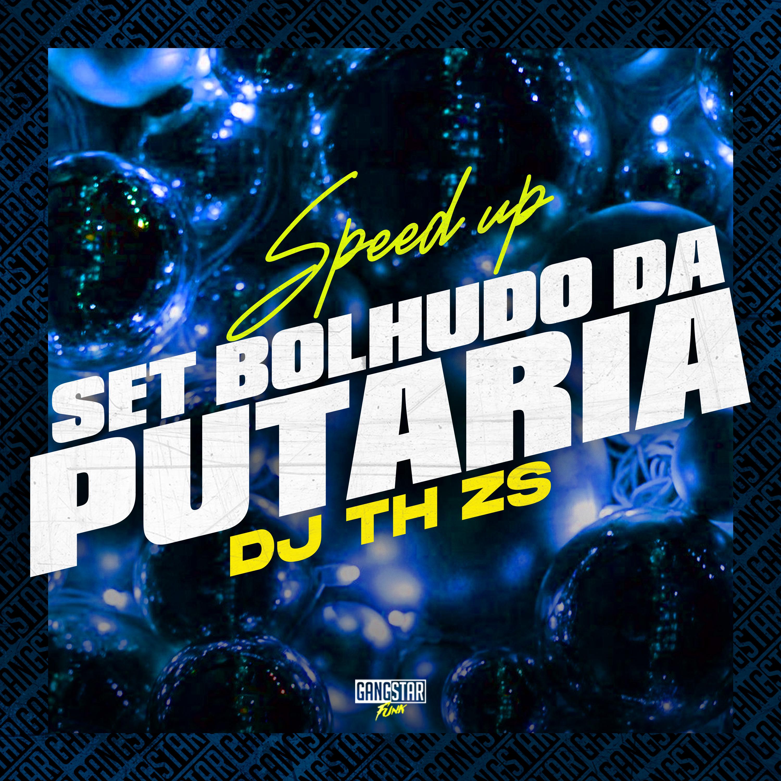 Постер альбома Set Bolhudo da Putaria - Speed Up