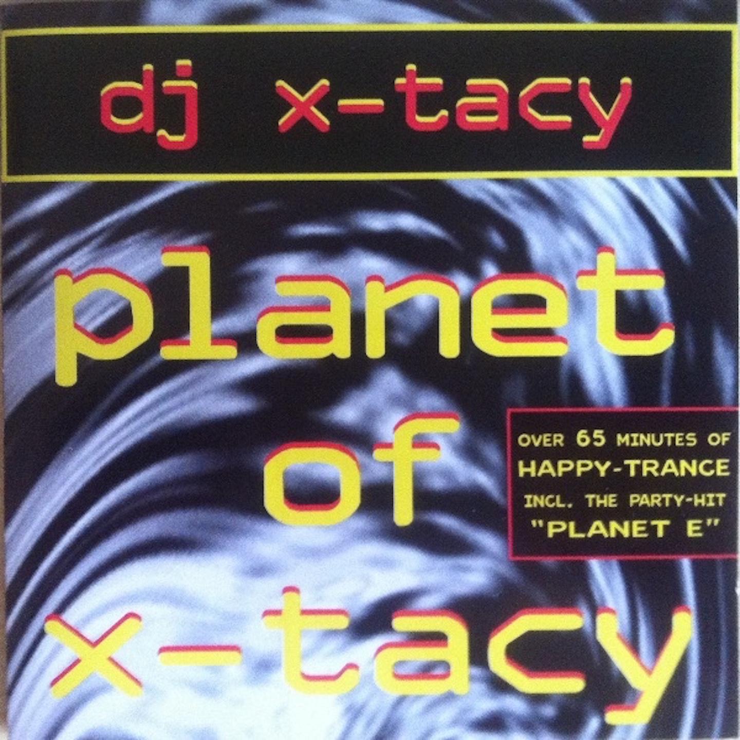 Постер альбома Planet of X-Tacy