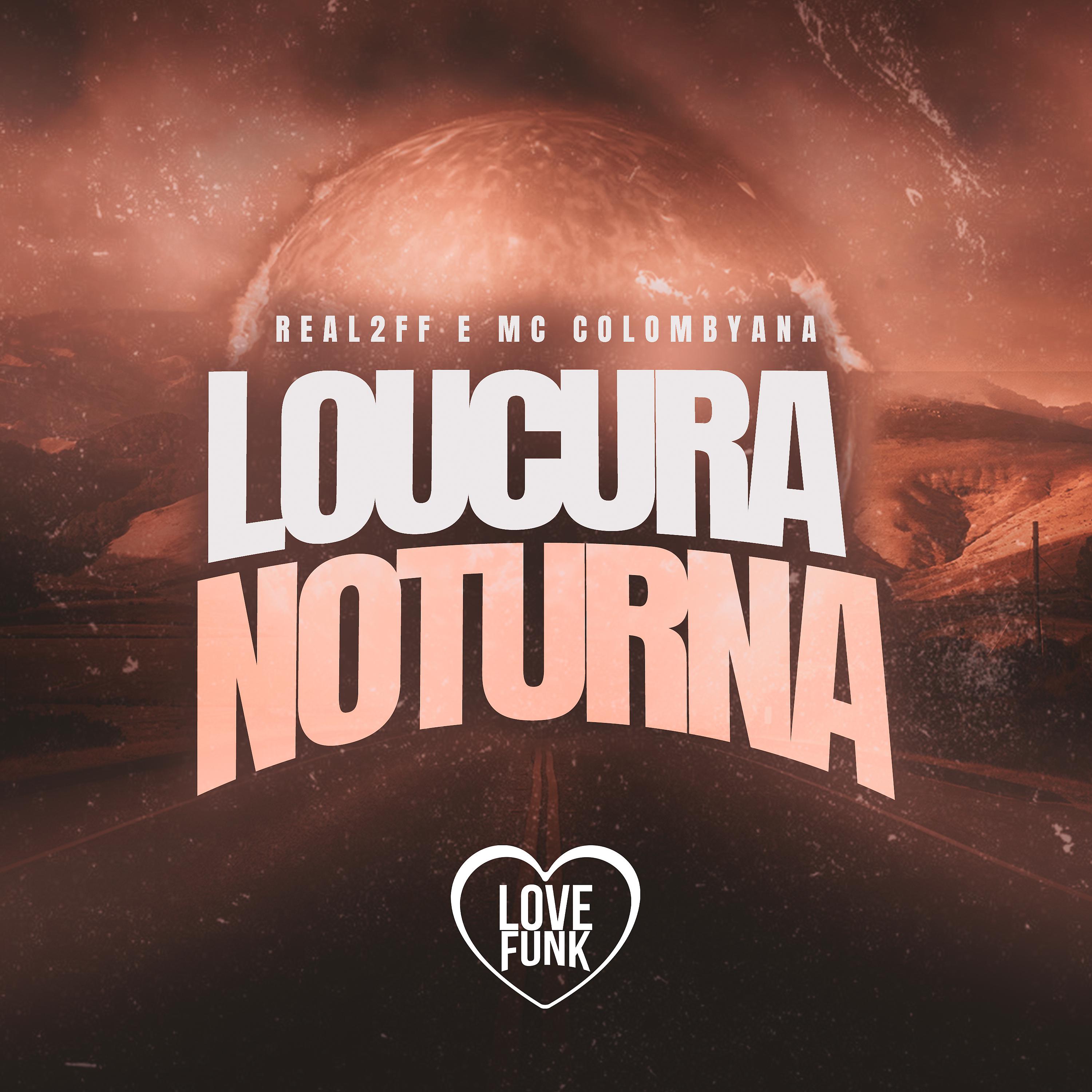 Постер альбома Loucura Noturna