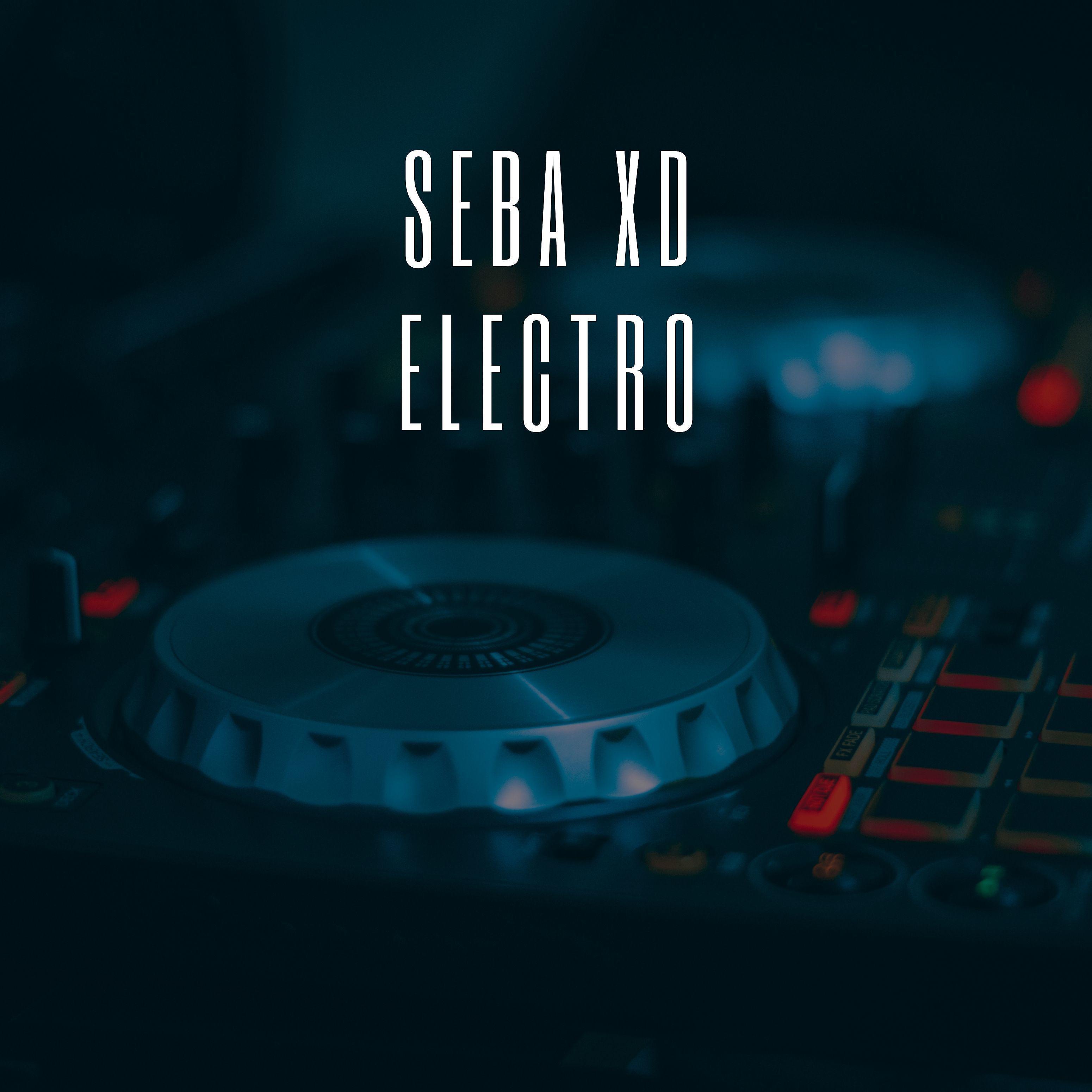 Постер альбома Sebaxd Electro