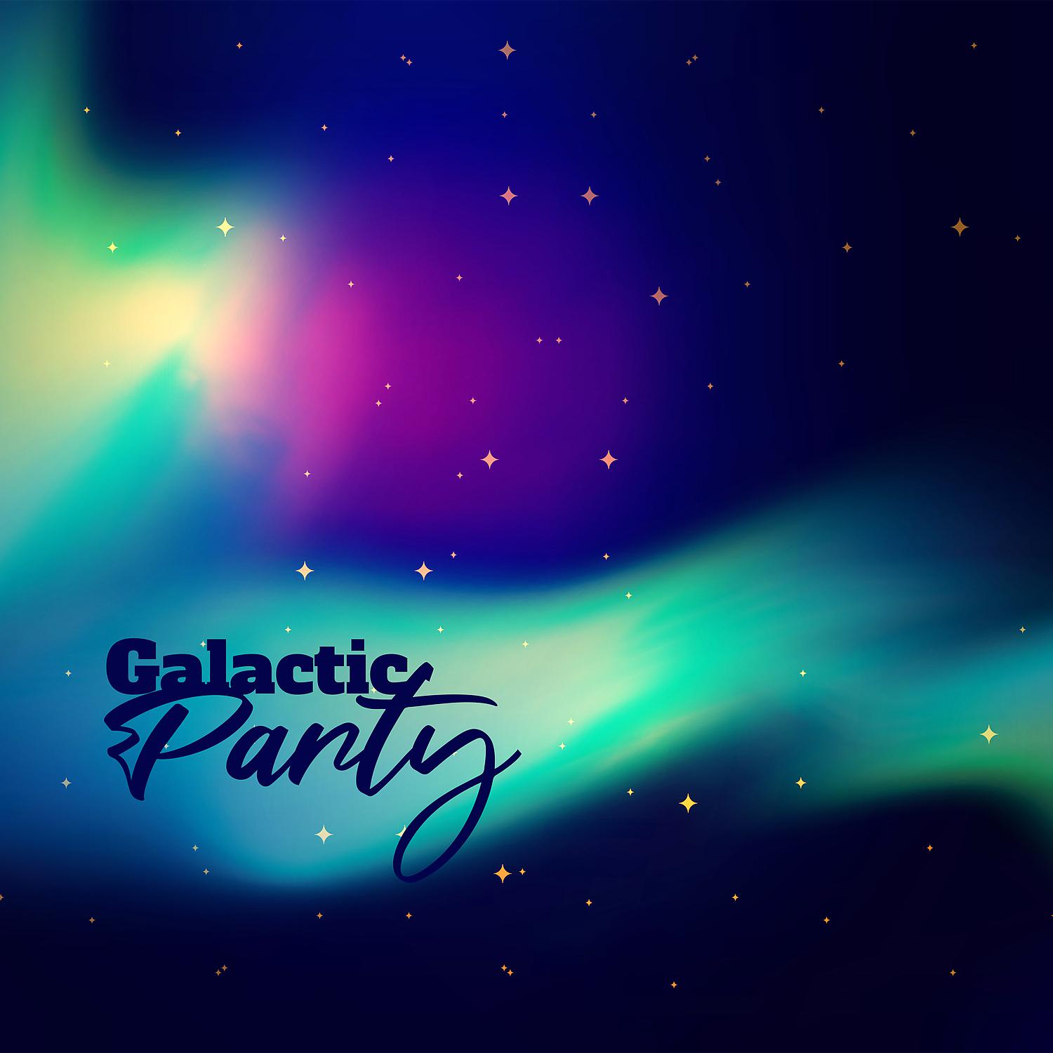 Постер альбома Galactic Party