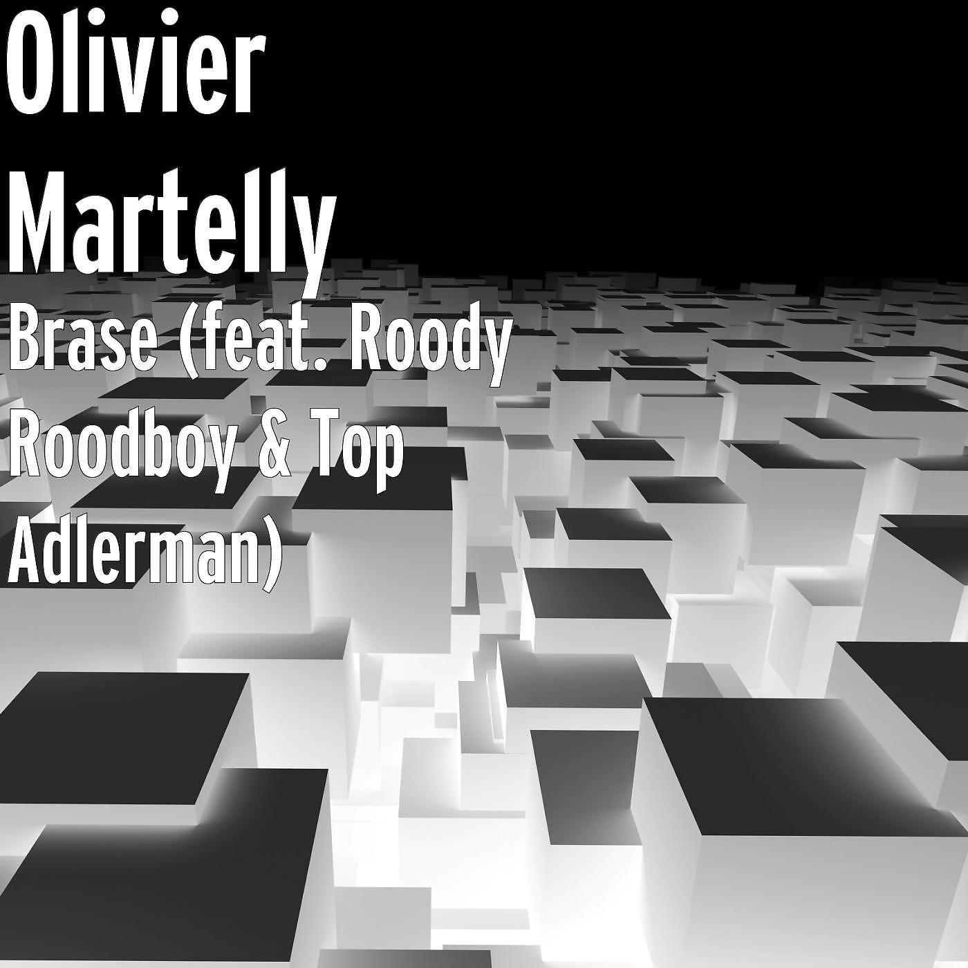 Постер альбома Brase (feat. Roody Roodboy & Top Adlerman)