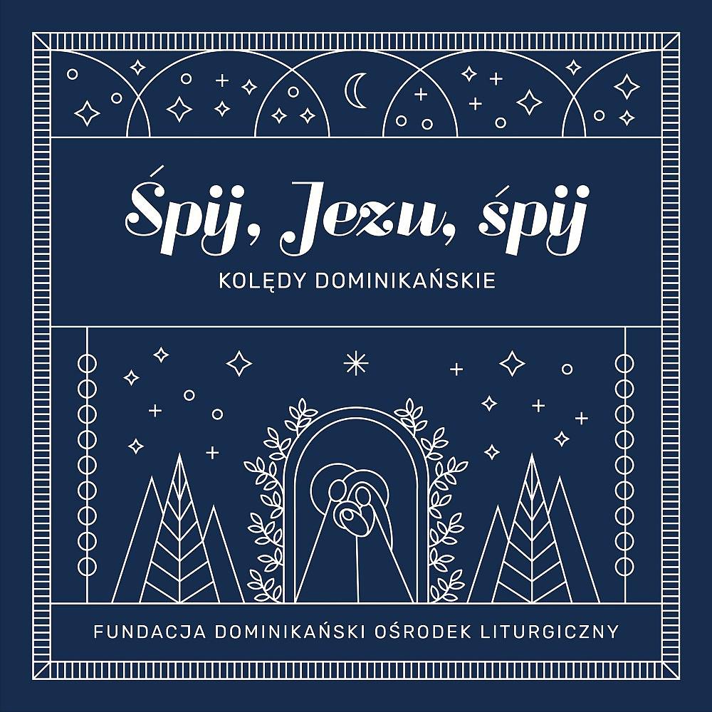Постер альбома Śpij, Jezu, śpij