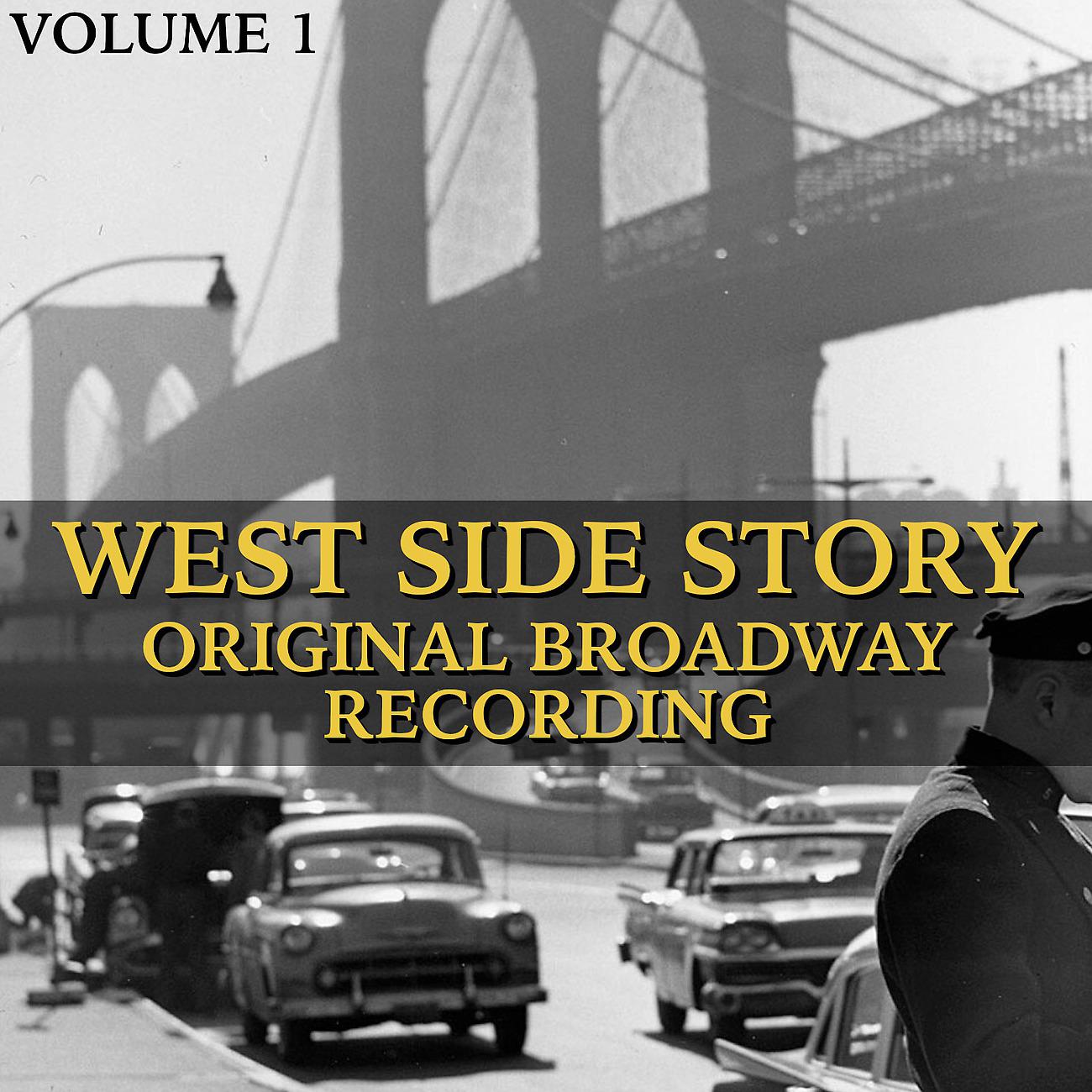 Постер альбома West Side Story: Original Broadway Recording (Volume 1)