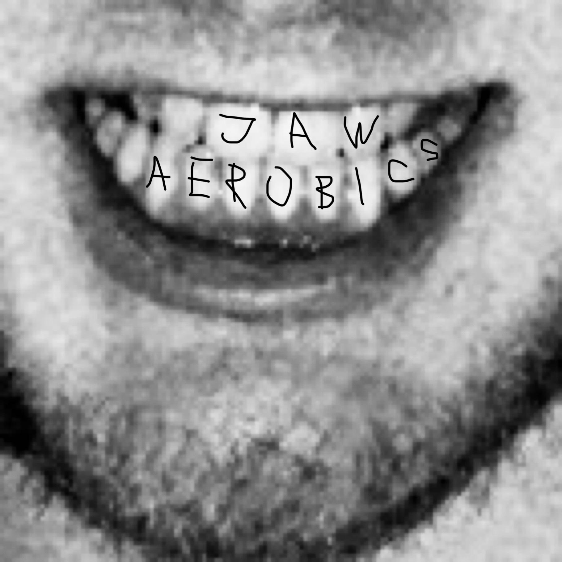 Постер альбома Jaw Aerobics
