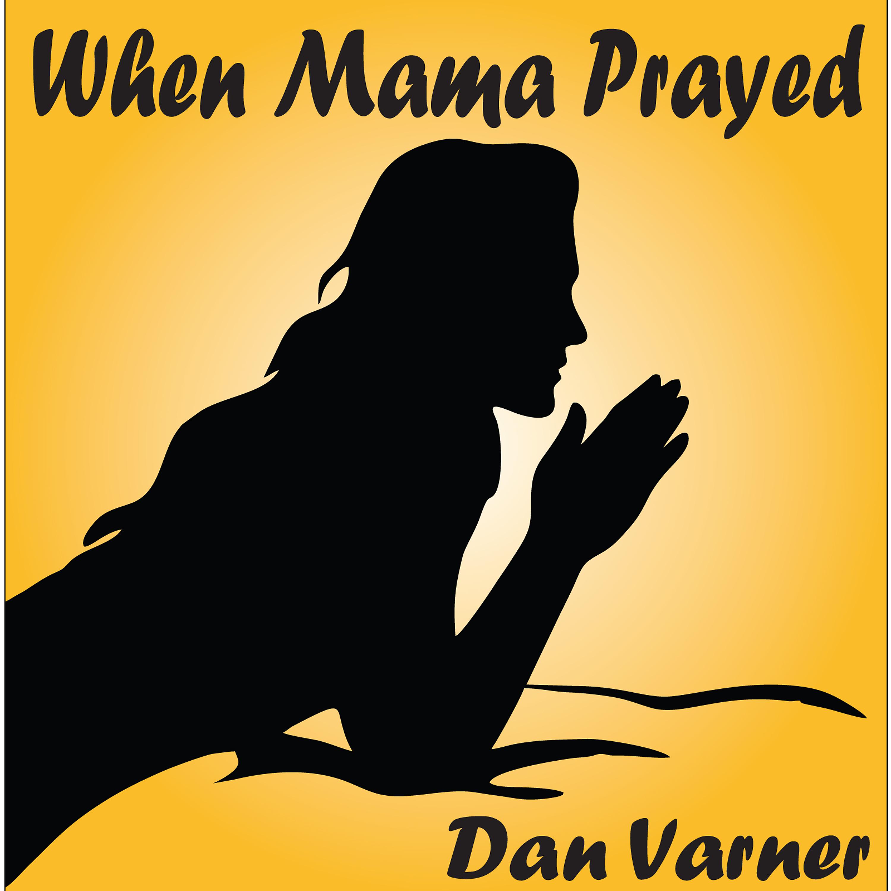 Постер альбома When Mama Prayed