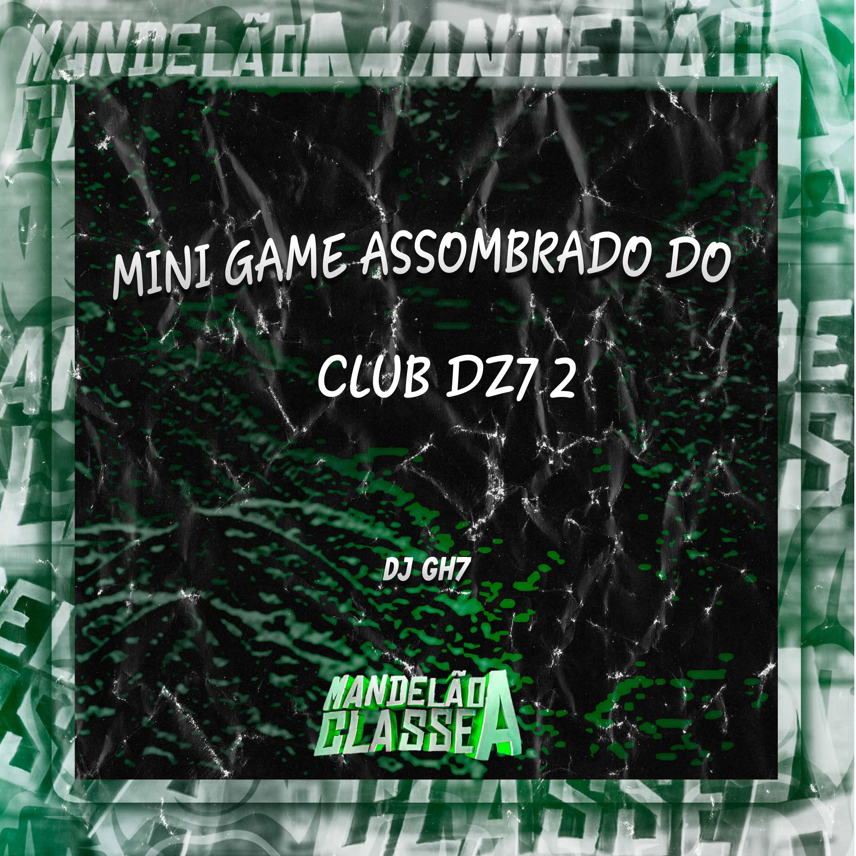 Постер альбома Mini Game Assombrado do Club Dz7 2