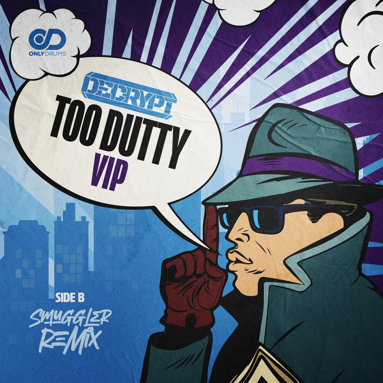 Постер альбома Too Dutty VIP / Smuggler Remix