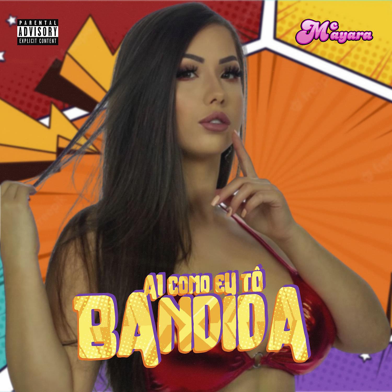 Постер альбома Ai como eu tô Bandida