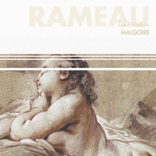 Постер альбома Rameau : Les Paladins - Comédie lyrique en 3 actes