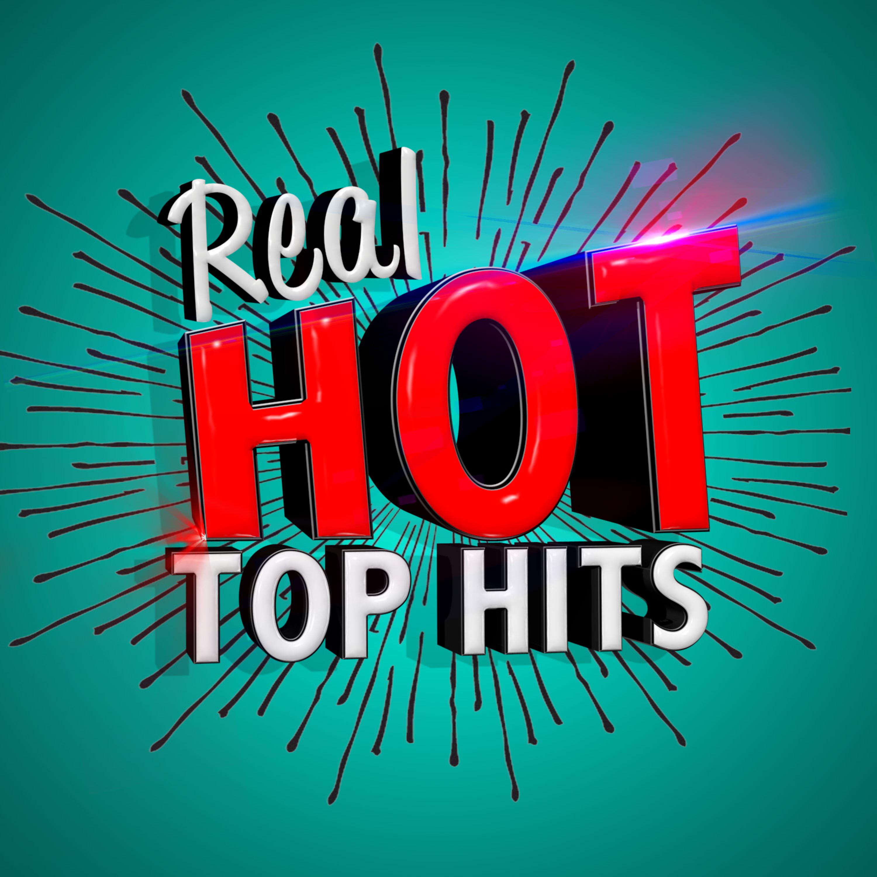 Постер альбома Real Hot Top Hits