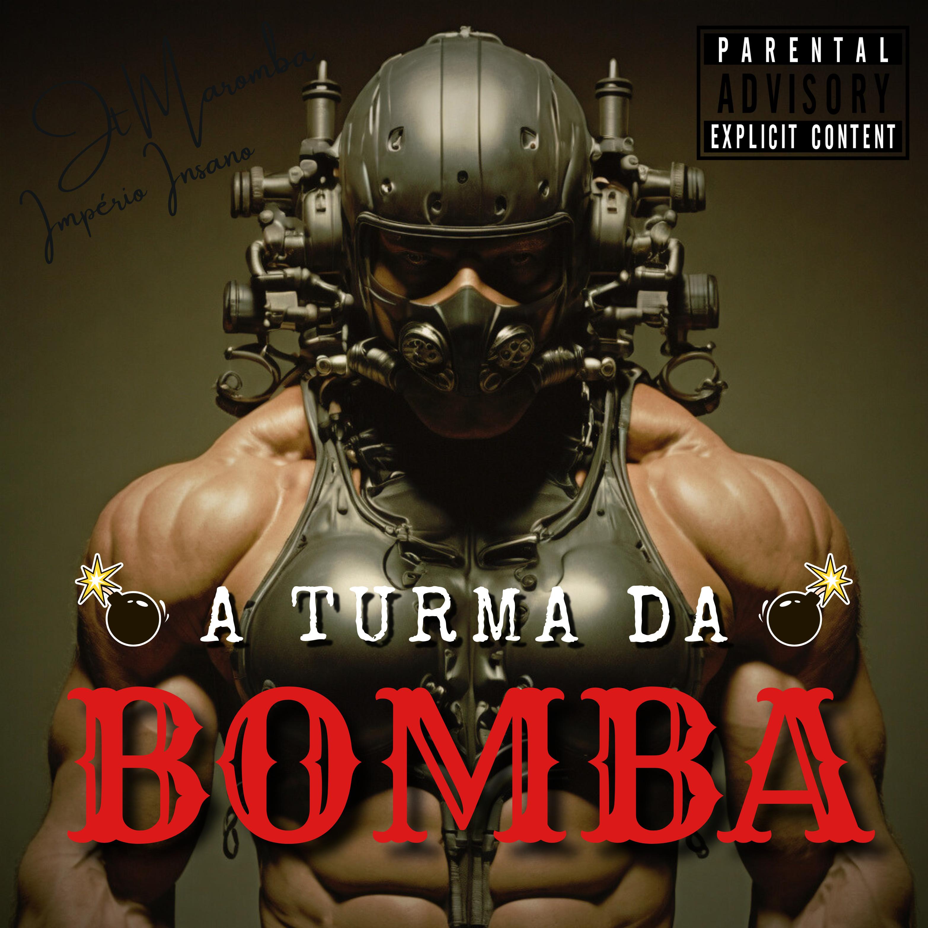 Постер альбома A Turma da Bomba