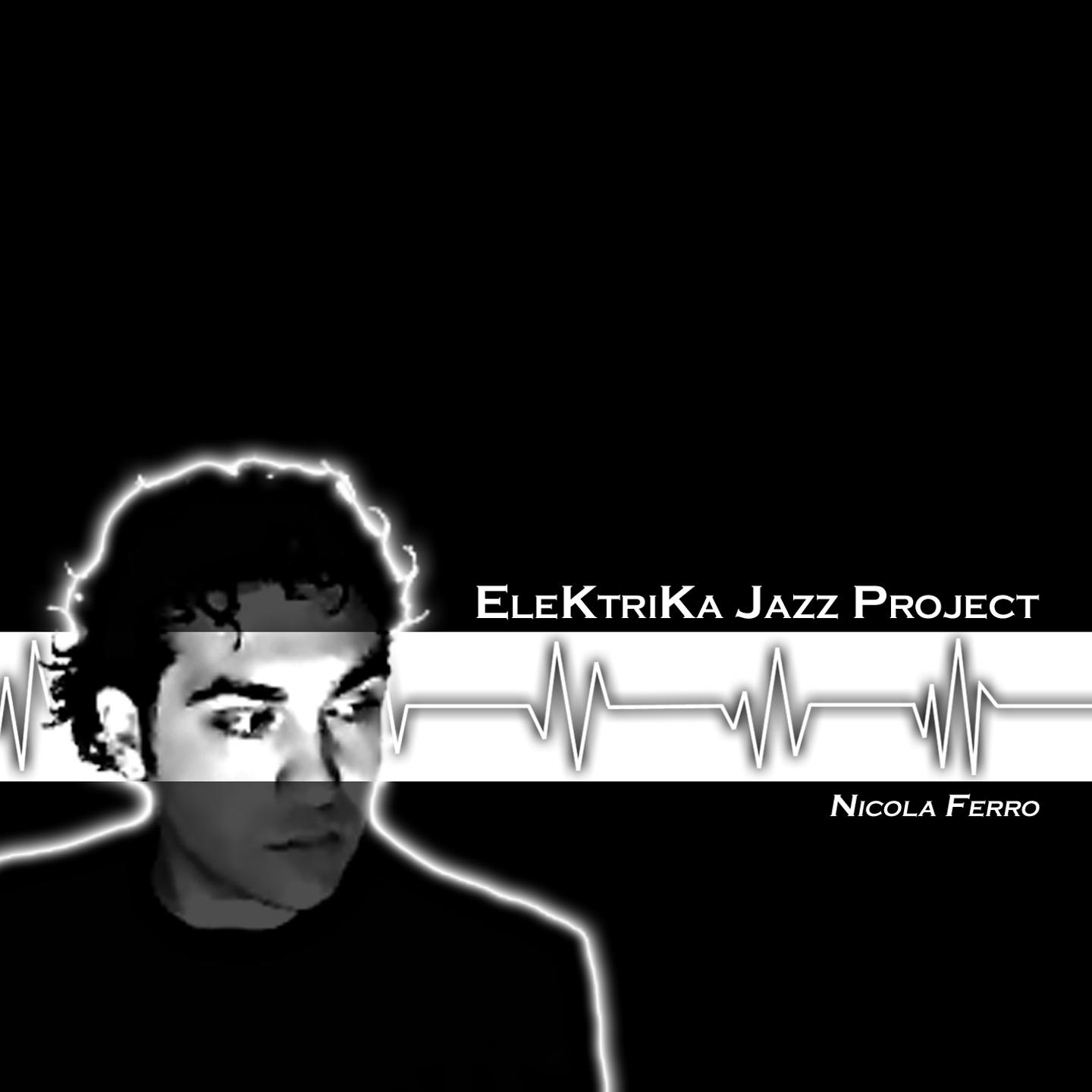 Постер альбома Elektrika Jazz Project