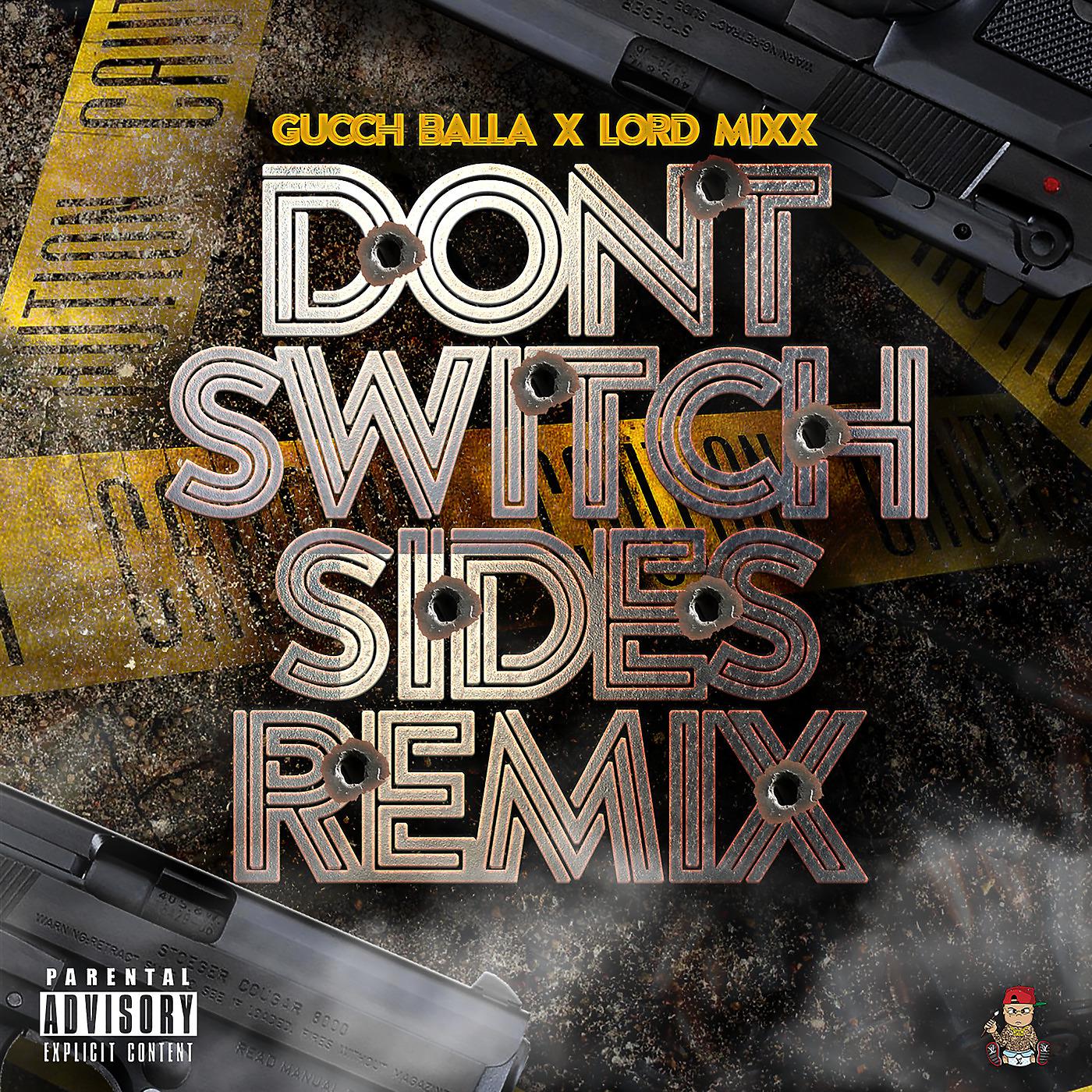 Постер альбома Don’t Switch Sides (Remix)