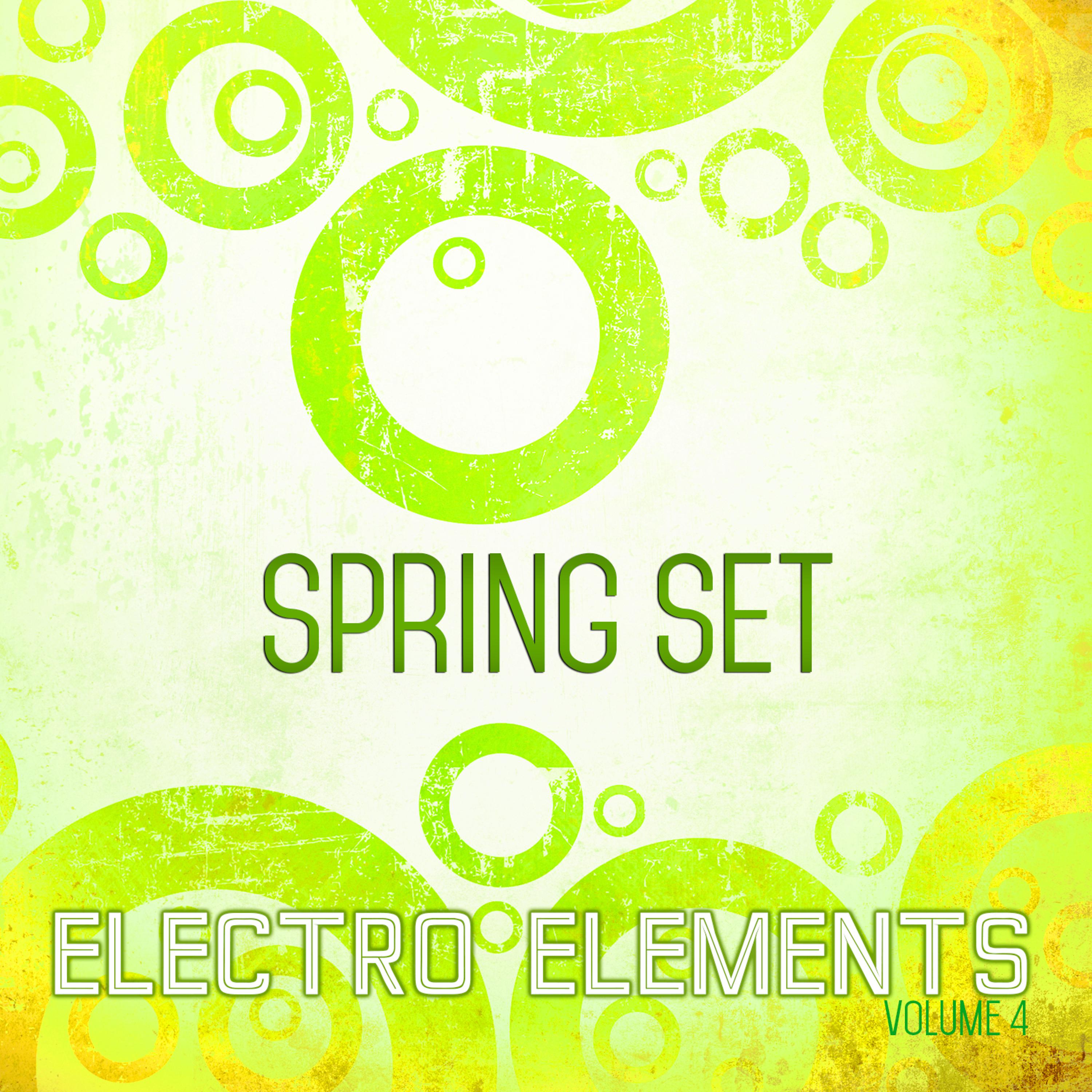 Постер альбома Electro Elements: Spring, Vol. 4