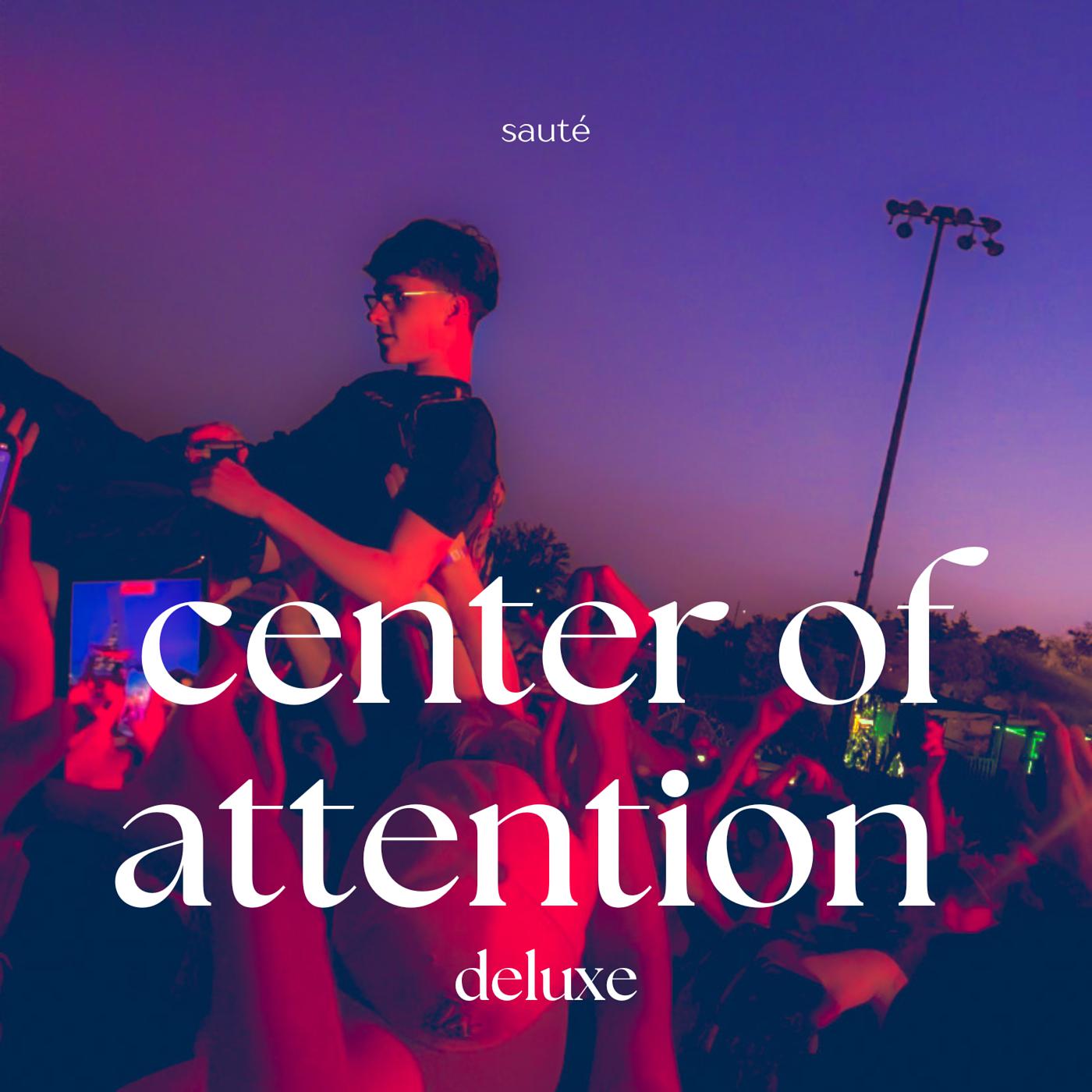 Постер альбома Center of Attention (Deluxe)