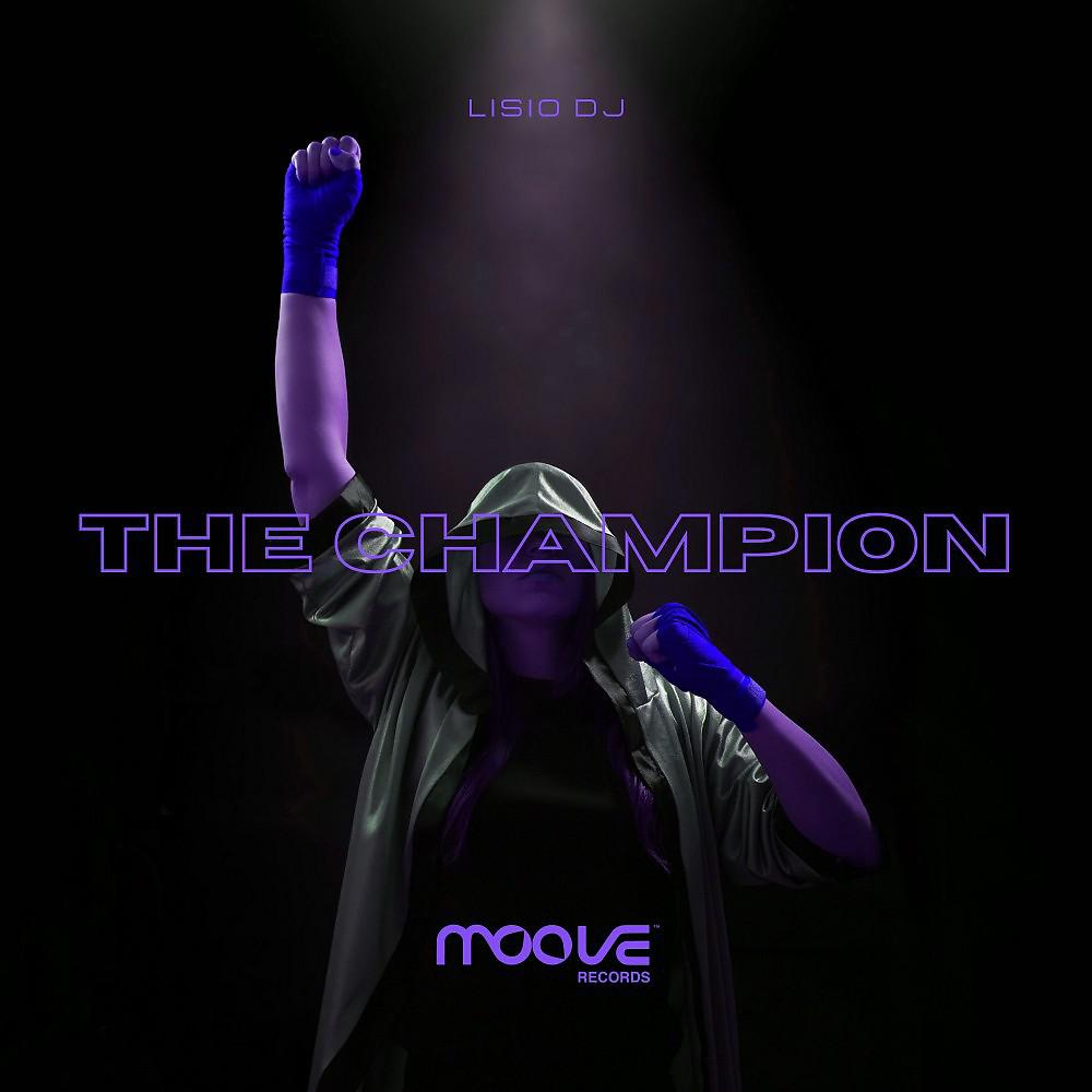 Постер альбома The Champion (Alaia & Gallo Ring Mix)