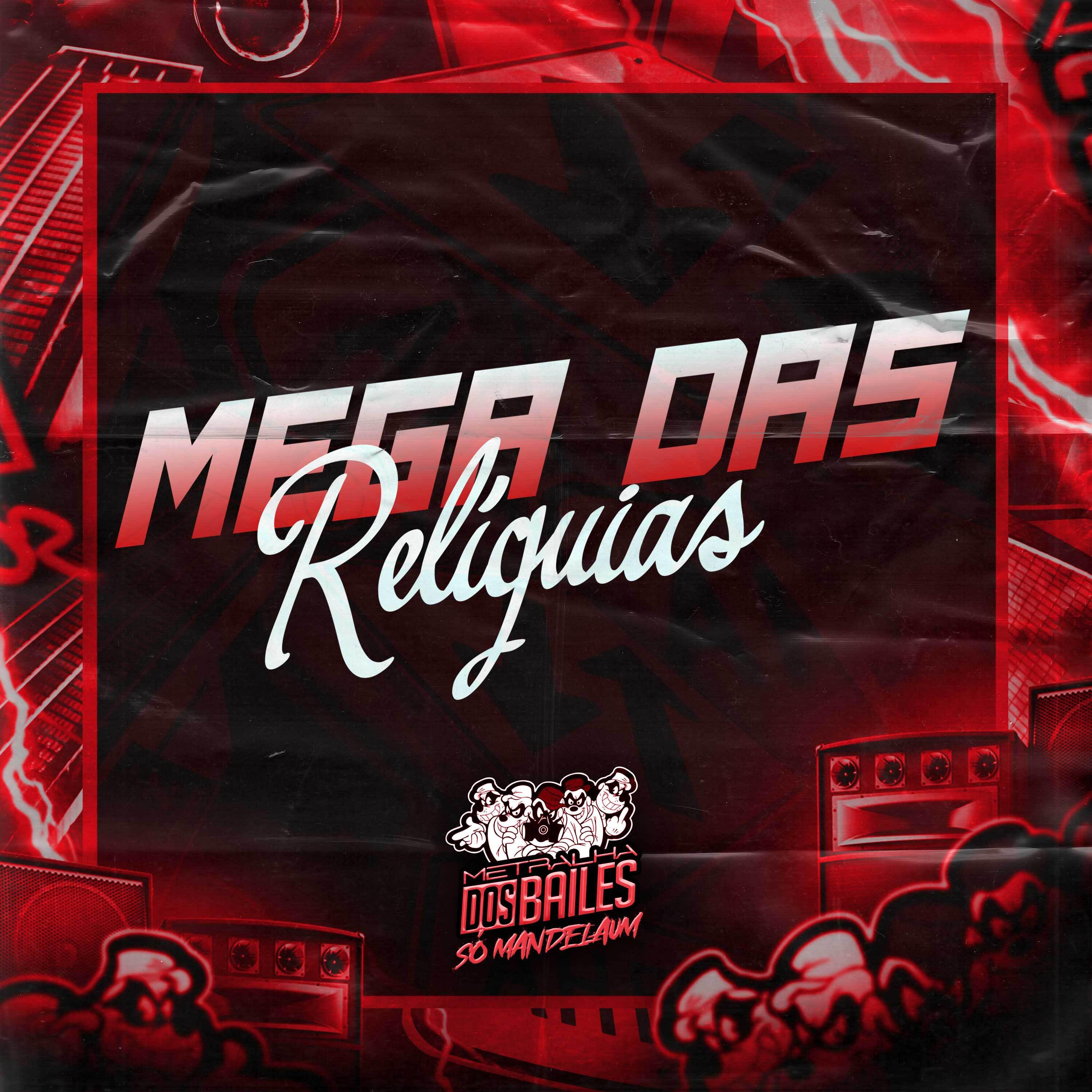 Постер альбома Mega das Relíquia
