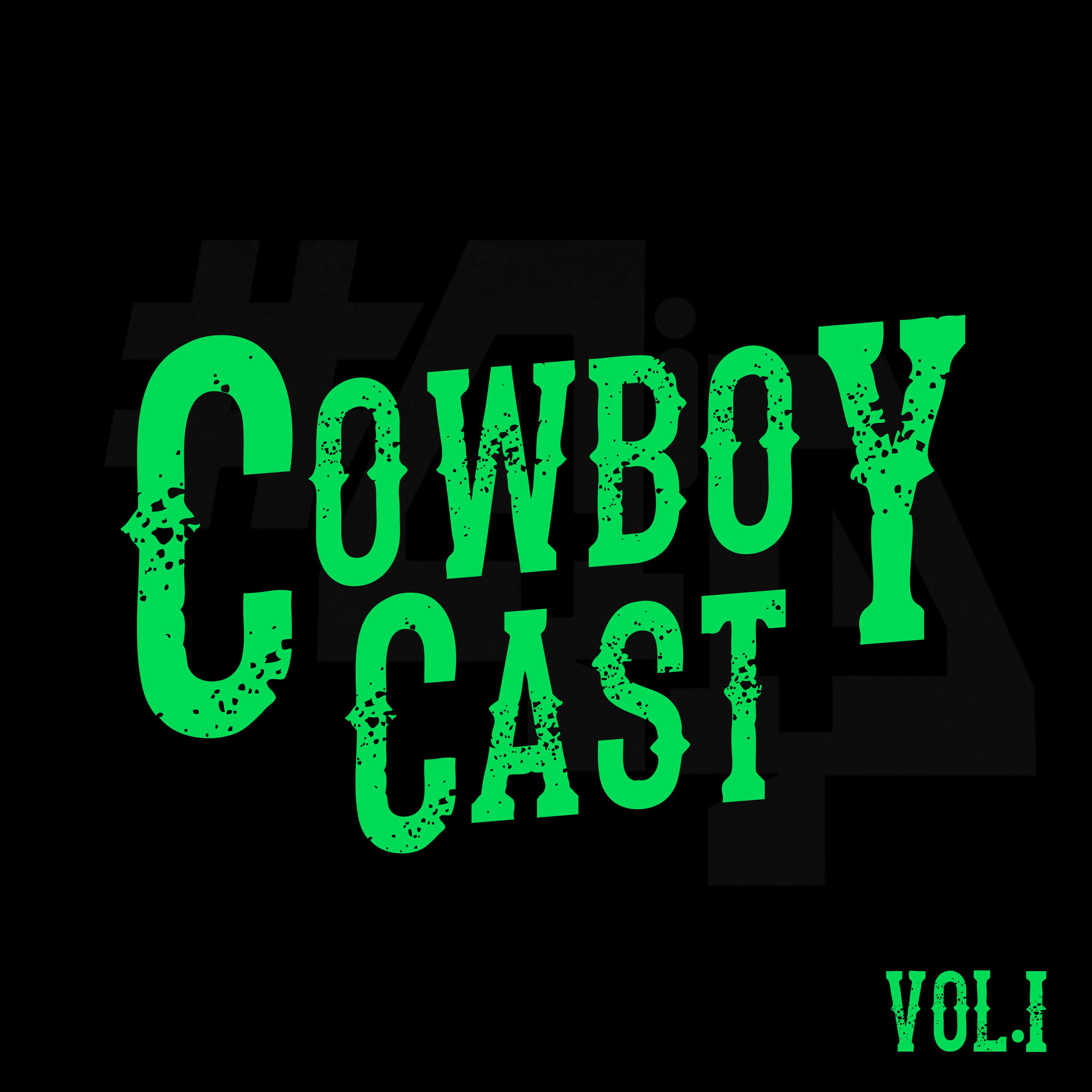 Постер альбома Cowboy Cast, Vol.1
