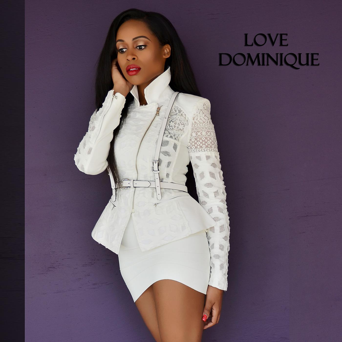 Постер альбома Love Dominique