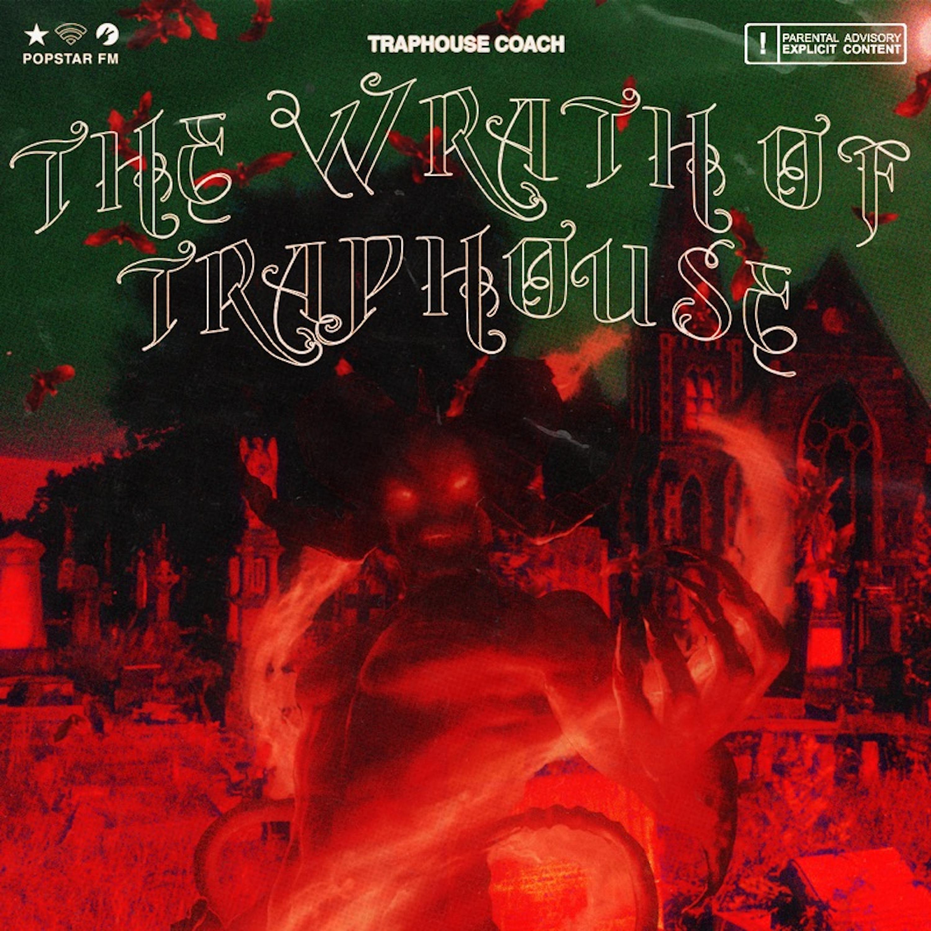 Постер альбома The Wrath of Traphouse