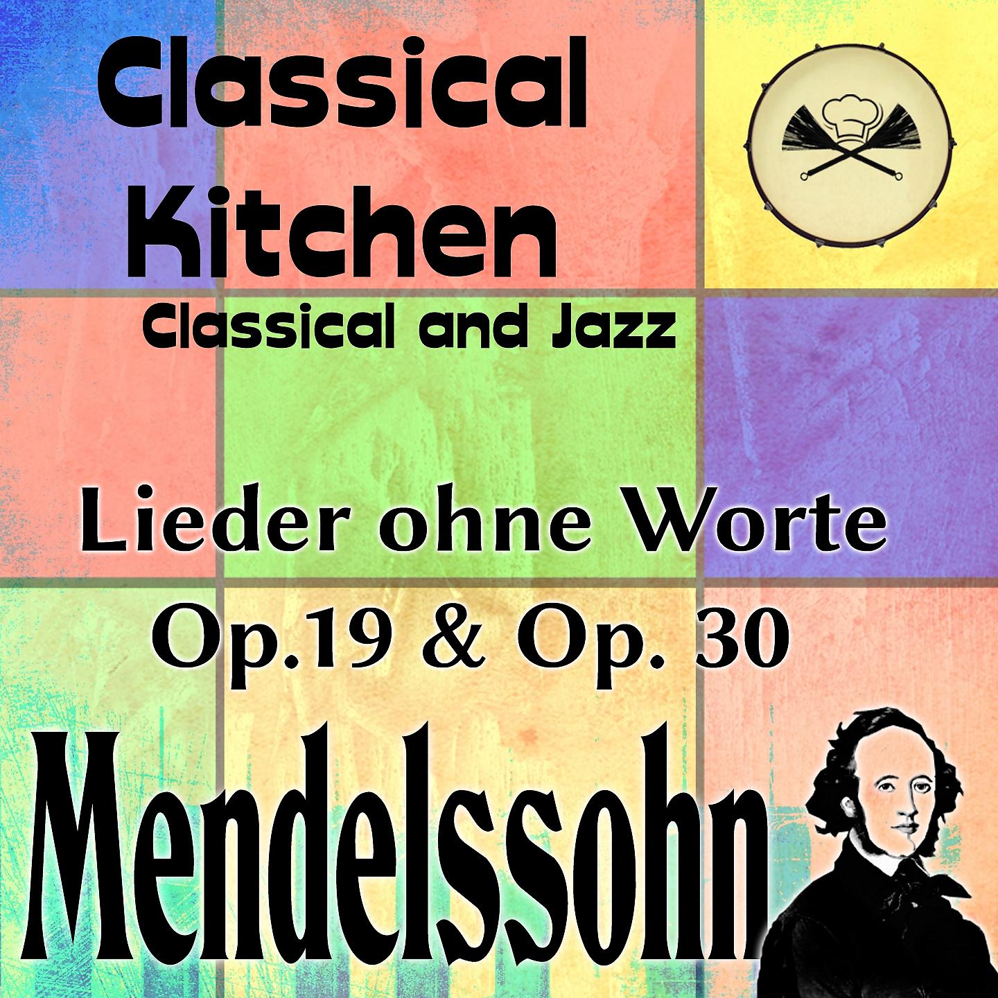 Постер альбома Mendelssohn - Lieder Ohne Worte - Op19 and Op30