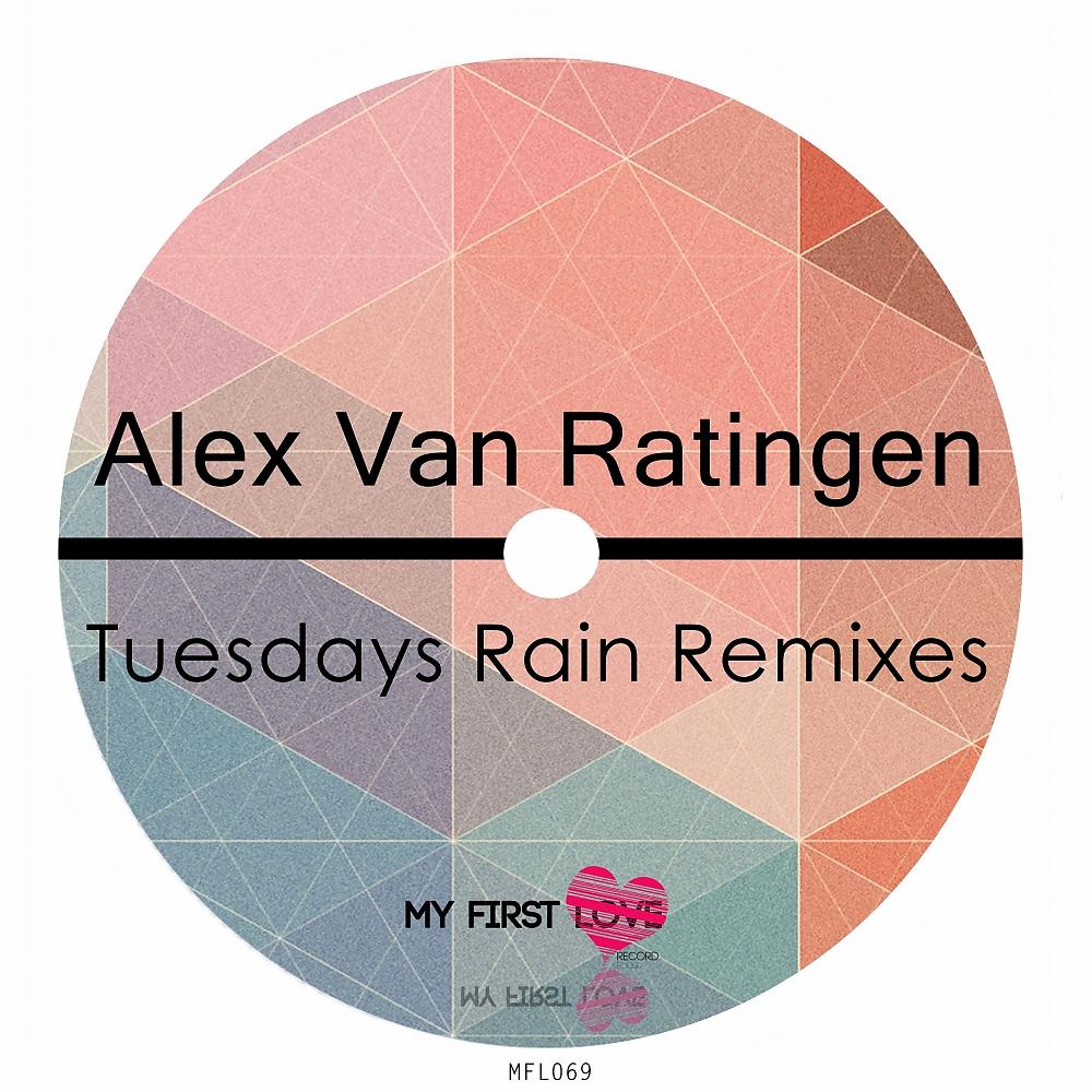 Постер альбома Tuesdays Rain Remixes