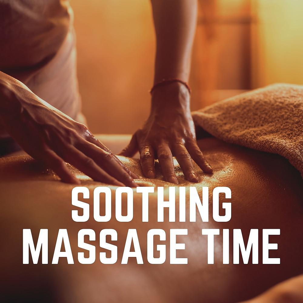 Постер альбома Soothing Massage Time