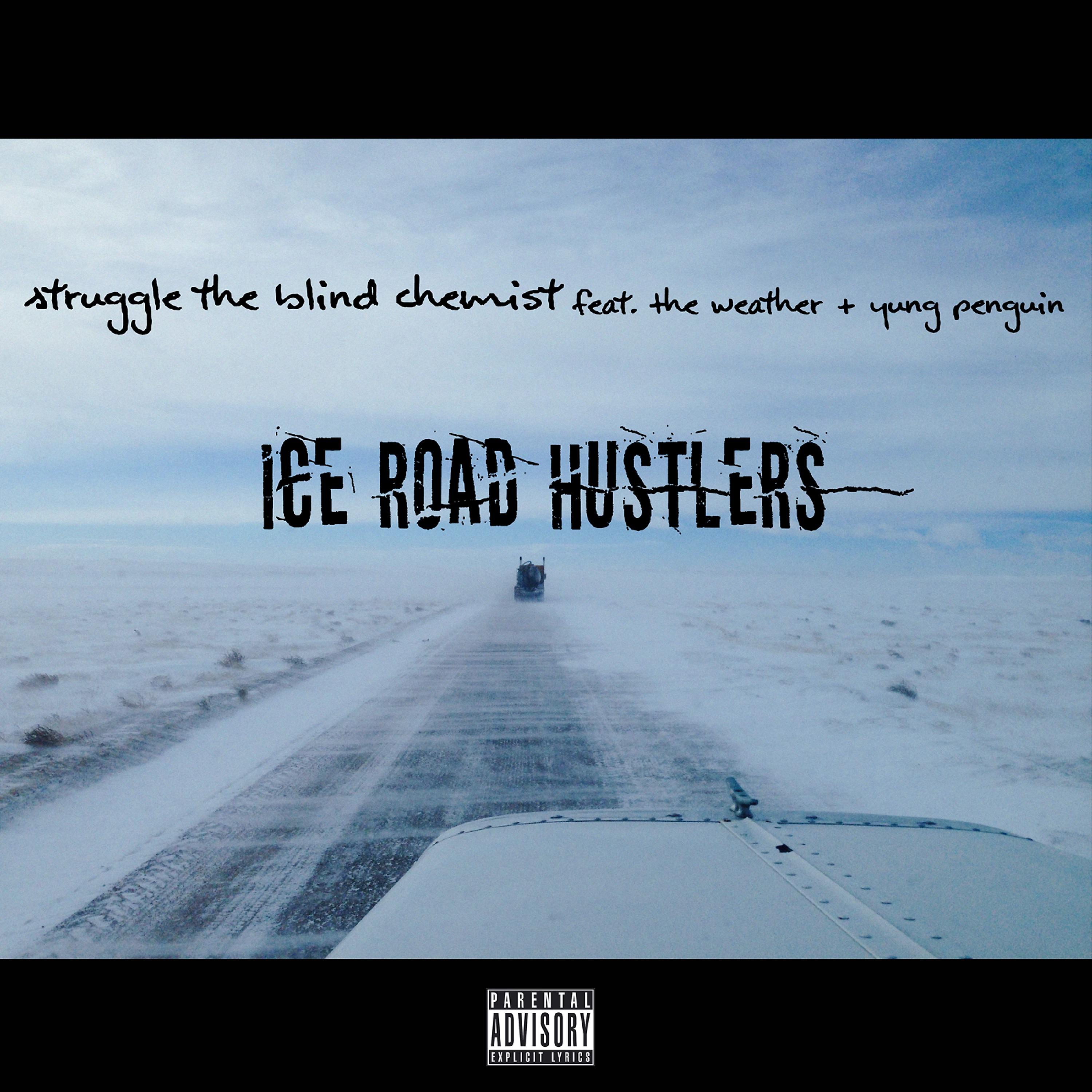 Постер альбома Ice Road Hustlers