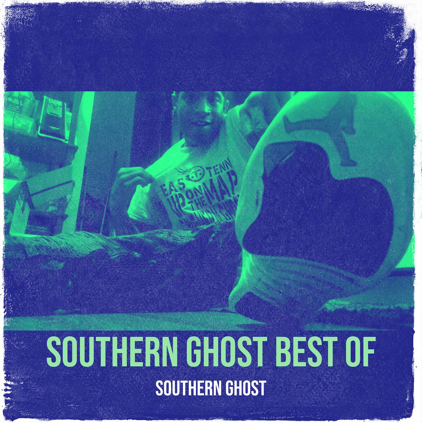 Постер альбома Southern Ghost Best Of