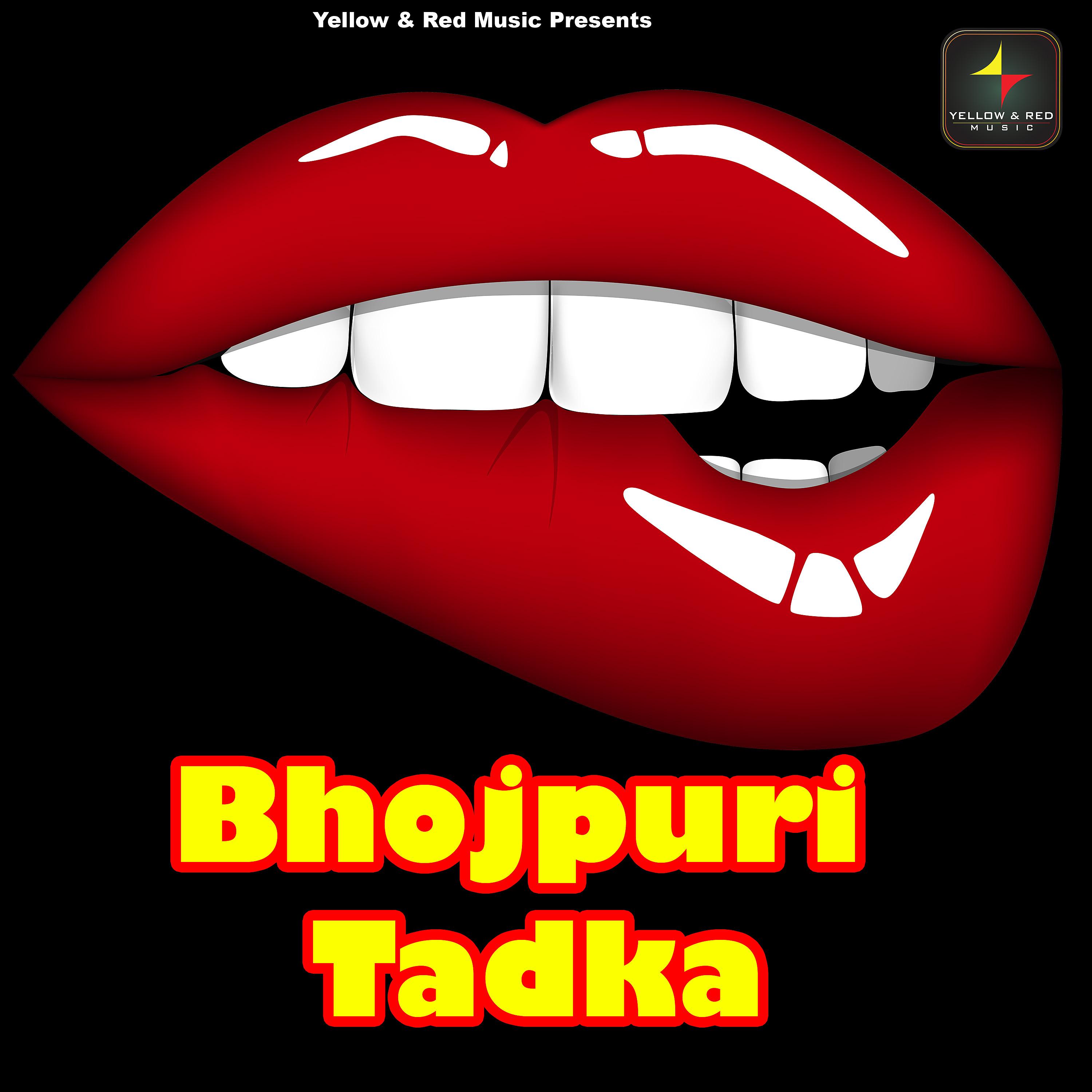 Постер альбома Bhojpuri Tadka