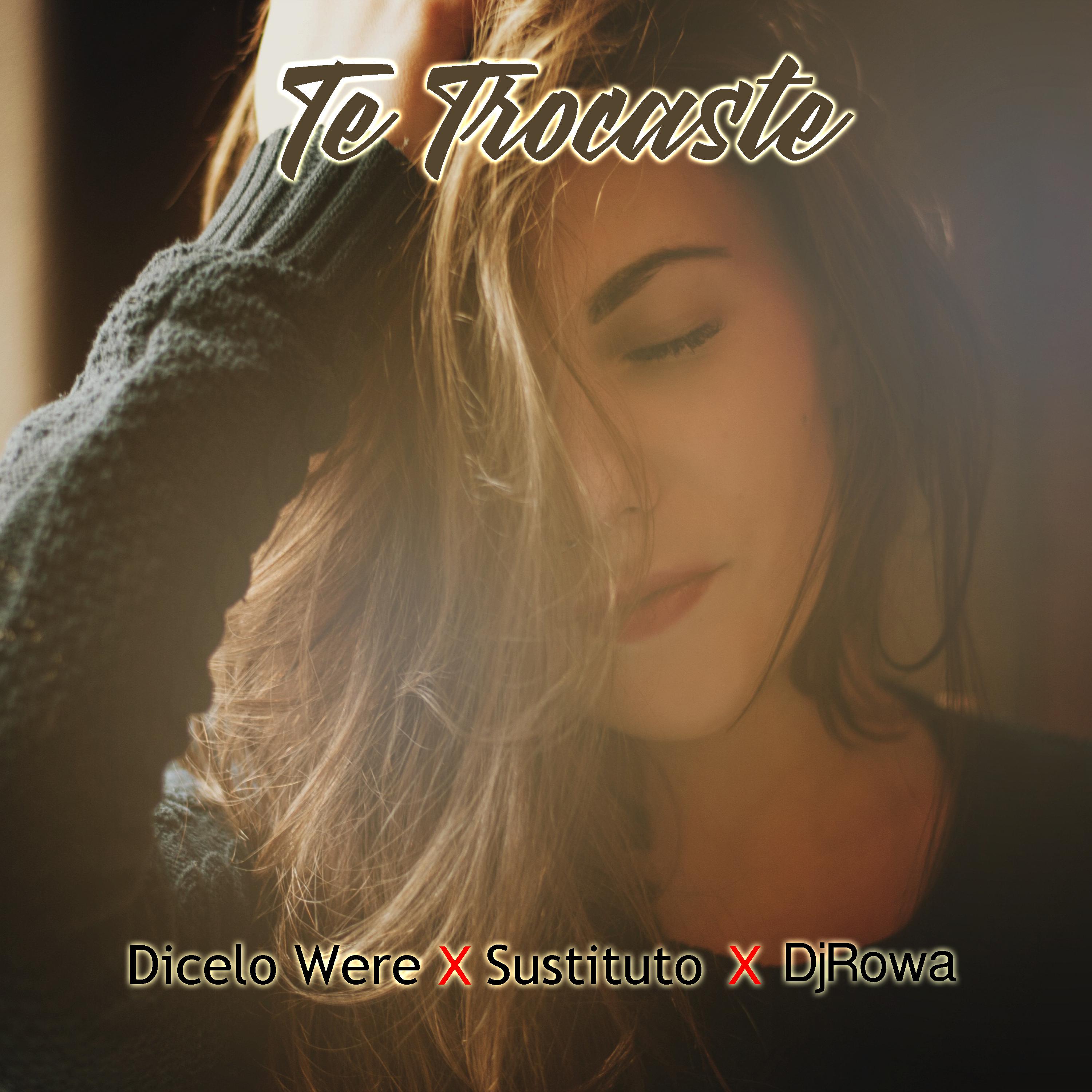 Постер альбома Te Trocaste