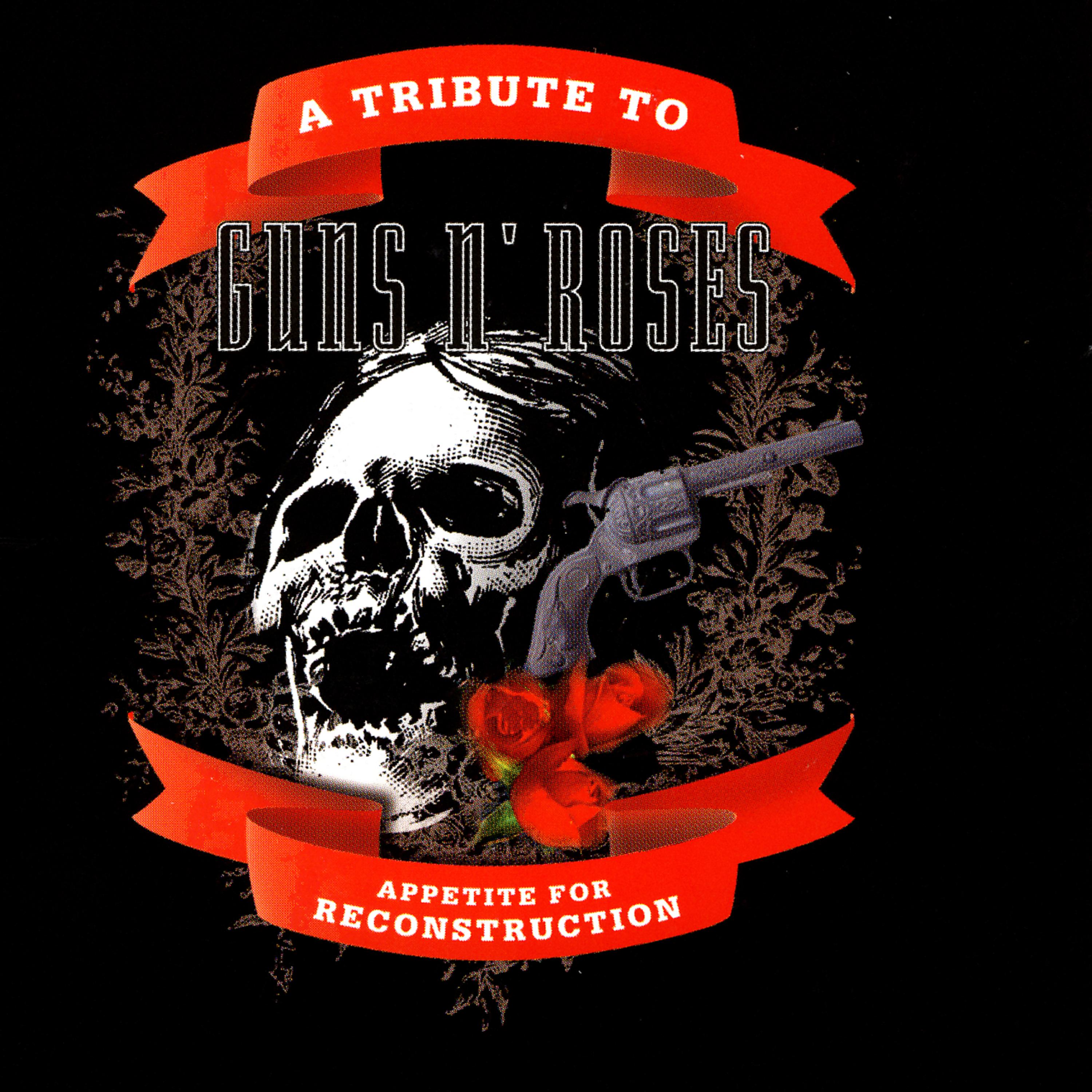 Постер альбома Appetite for Reconstruction - a Tribute to Guns 'n' Roses