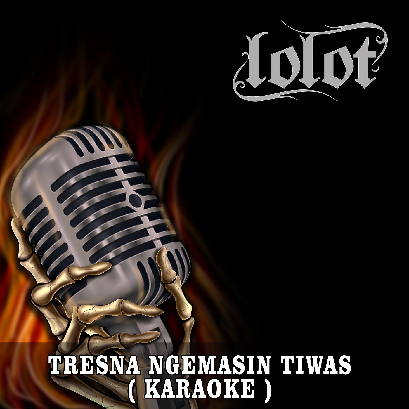 Постер альбома Tresna Ngemasin Tiwas (Karaoke)