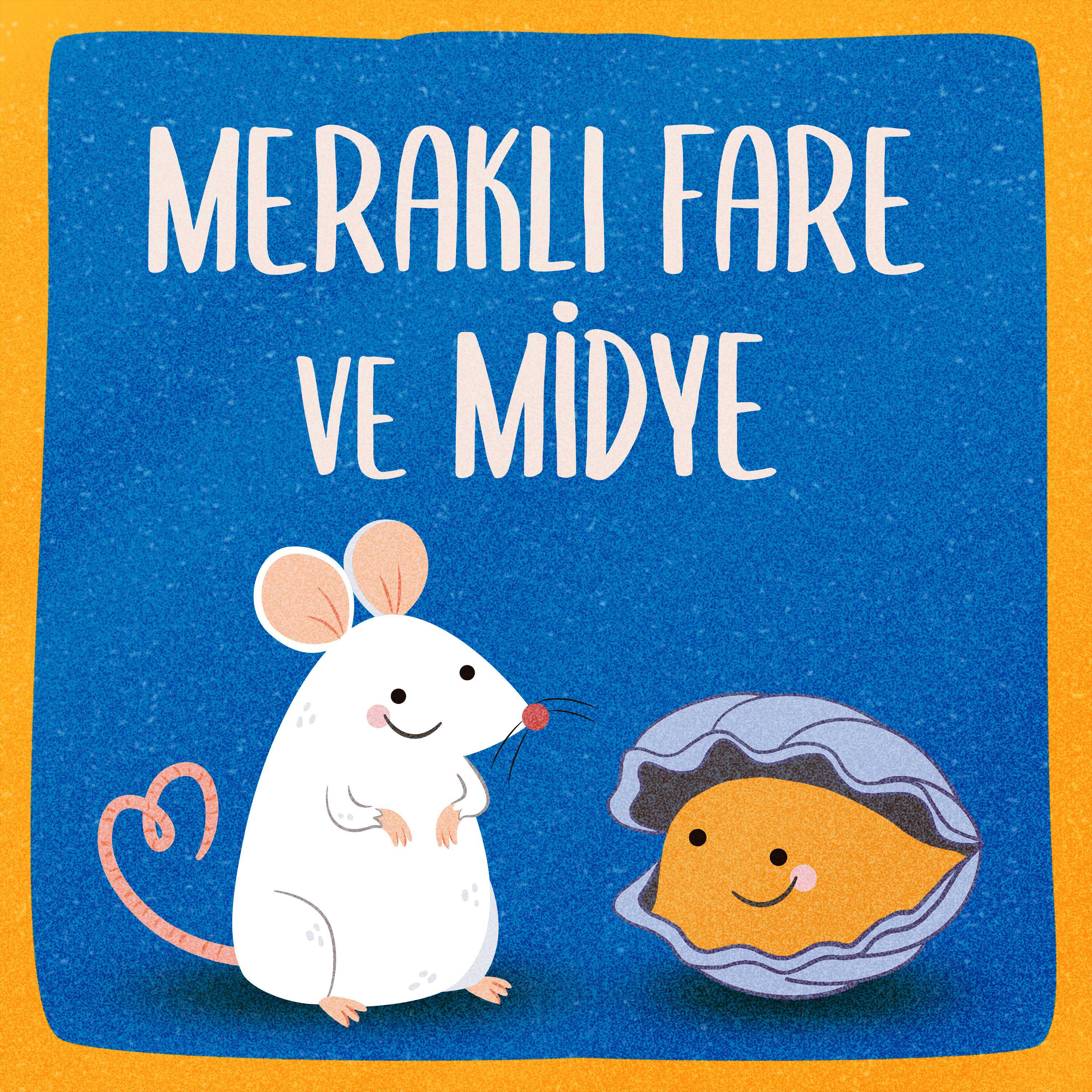 Постер альбома Meraklı fare ve Midye