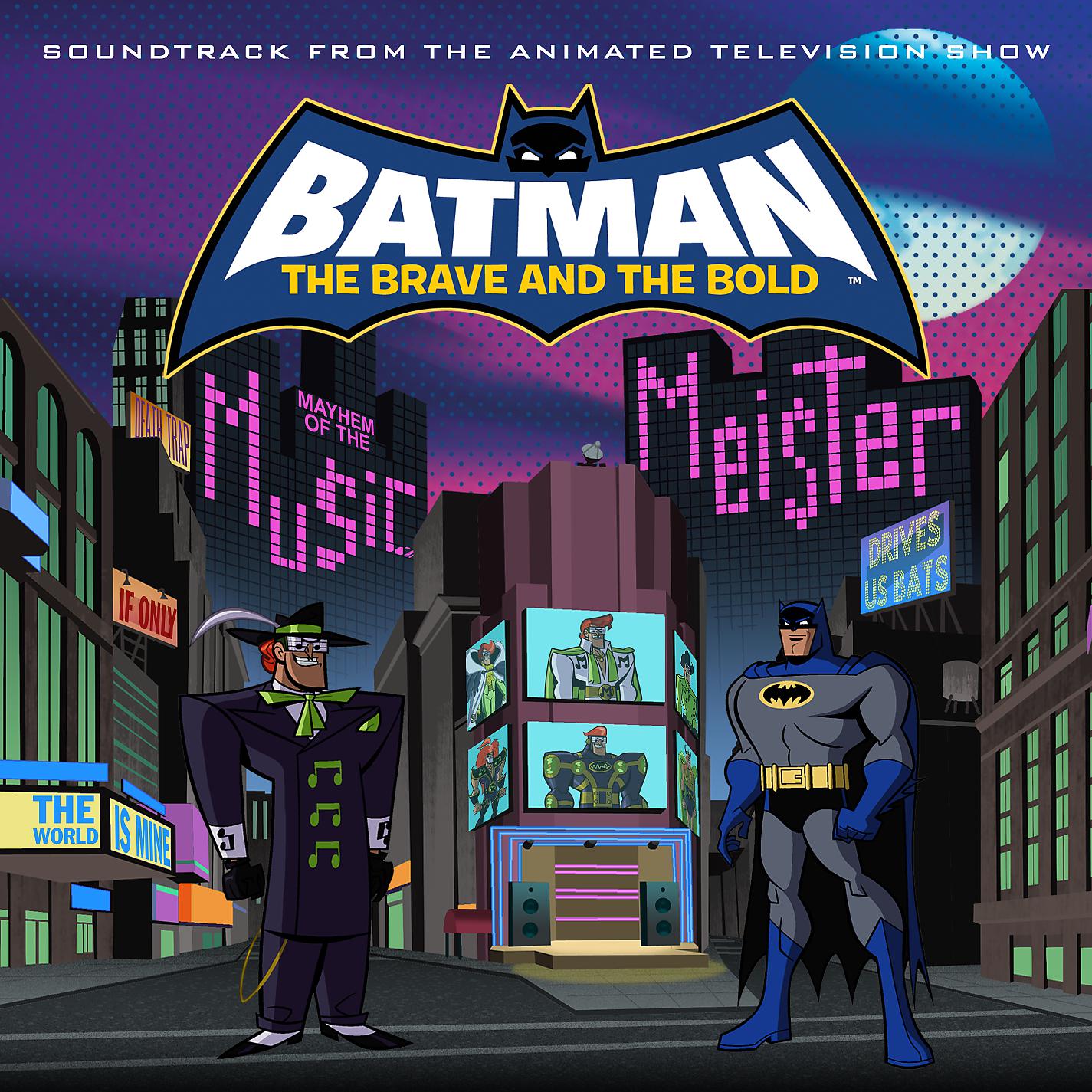 Постер альбома Batman: The Brave and the Bold - Mayhem of the Music Meister! (Soundtrack from the Animated Television Show)