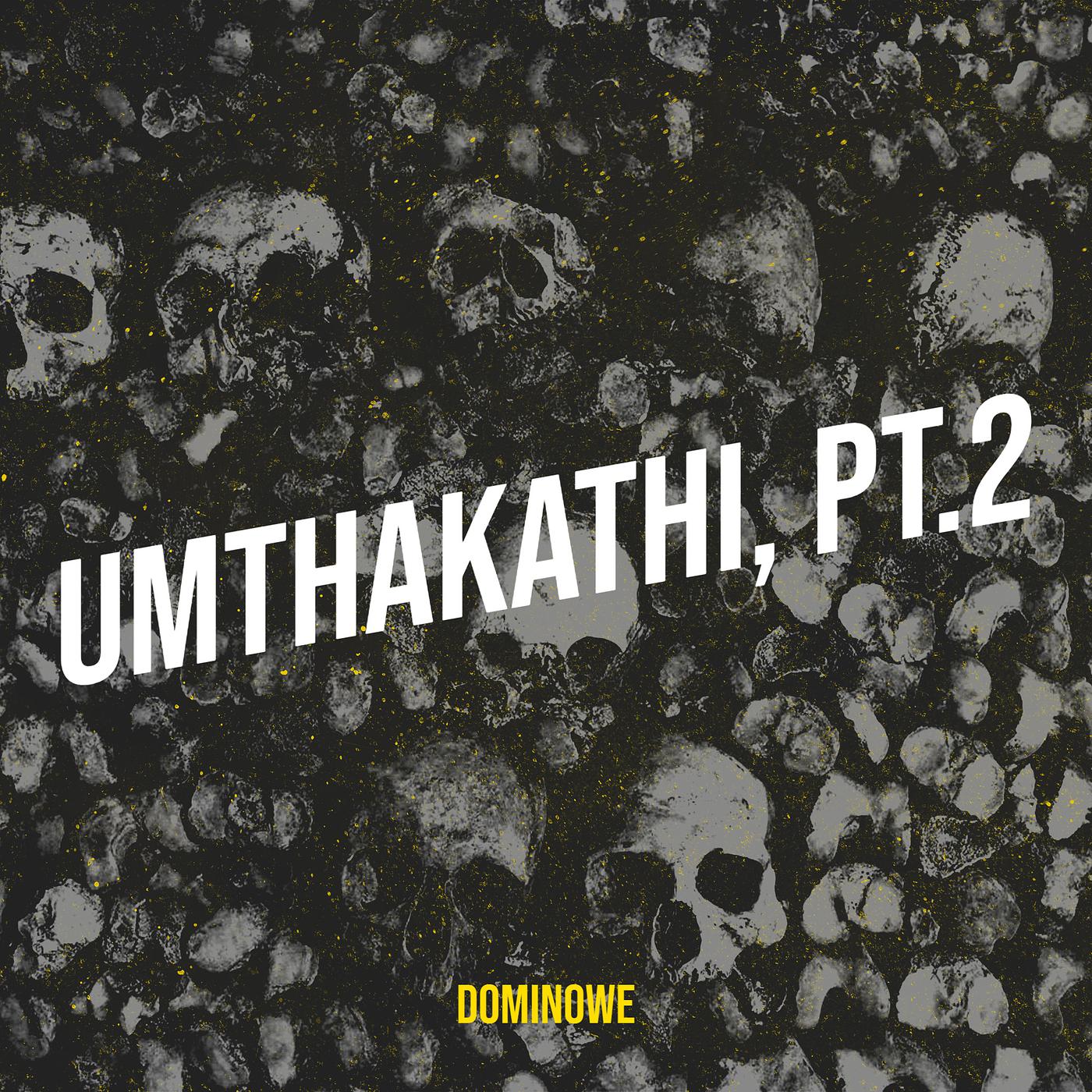 Постер альбома Umthakathi, Pt.2