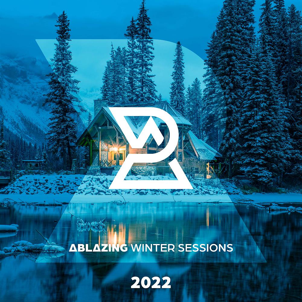 Постер альбома Ablazing Winter Sessions 2022