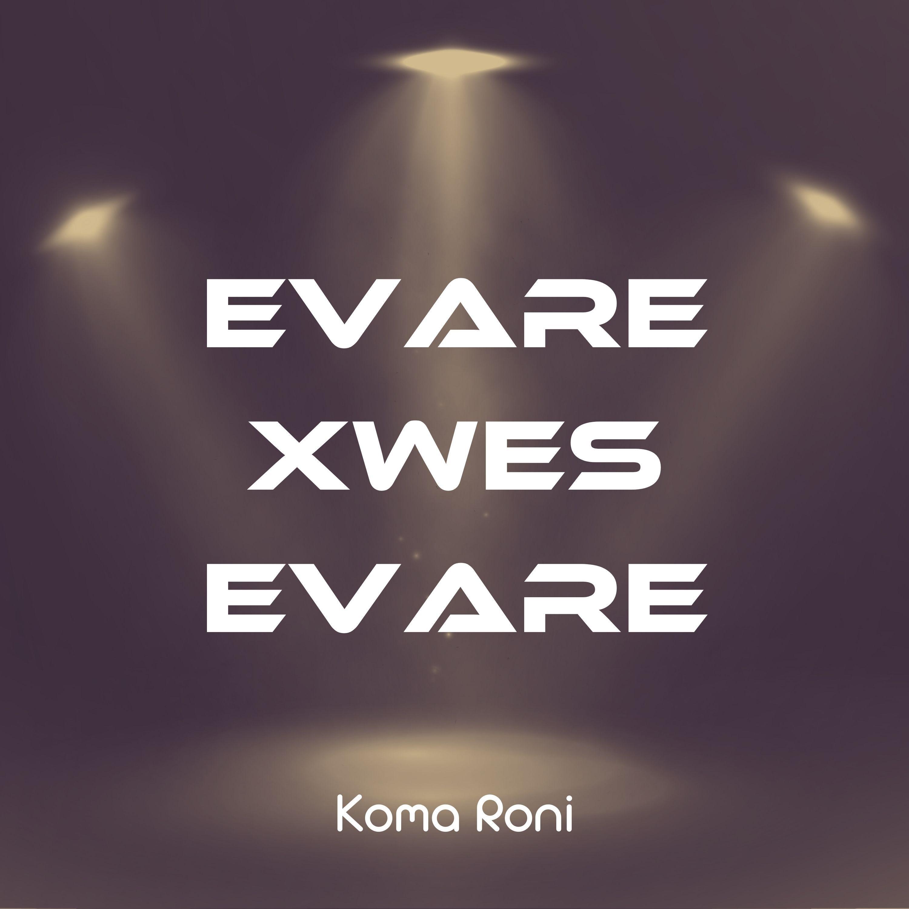 Постер альбома Evare Xwes Evare
